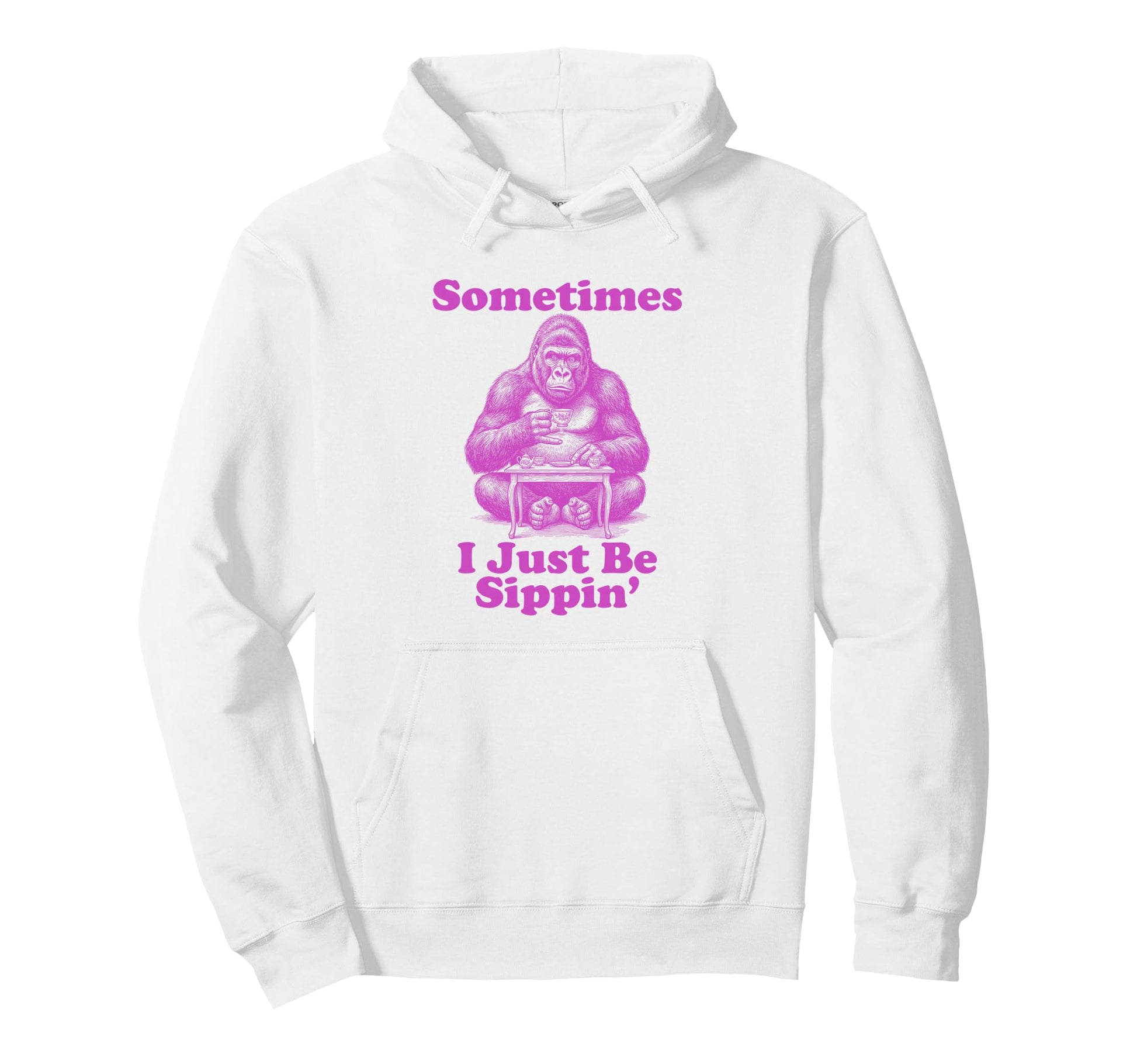 Sometimes I Just Be Sippin Funny Dad Hoodie - Custom Art Print Men Women - T-Shirt, Sweatshirt, Hoodie