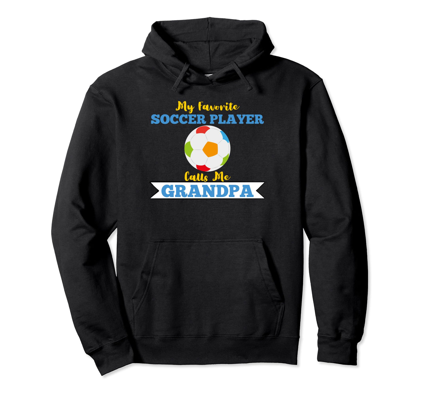 My Favorite Soccer Player Calls Me Hoodie - Streetwear Style Unisex - T-Shirt, Sweatshirt, Hoodie