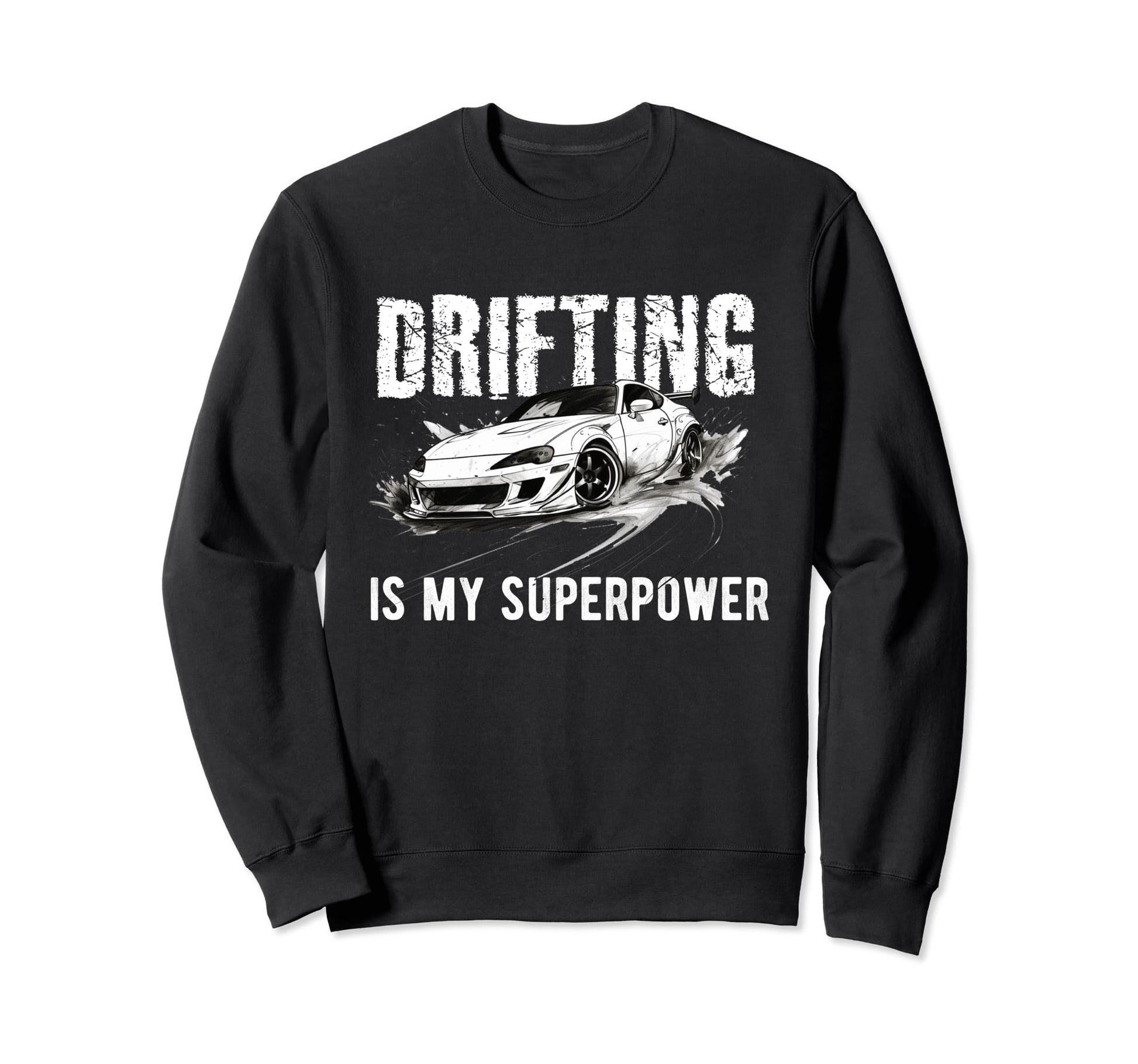 Drifting Car Race Funny Dad Sweatshirt - Custom Art Print for Adults - T-Shirt, Sweatshirt, Hoodie