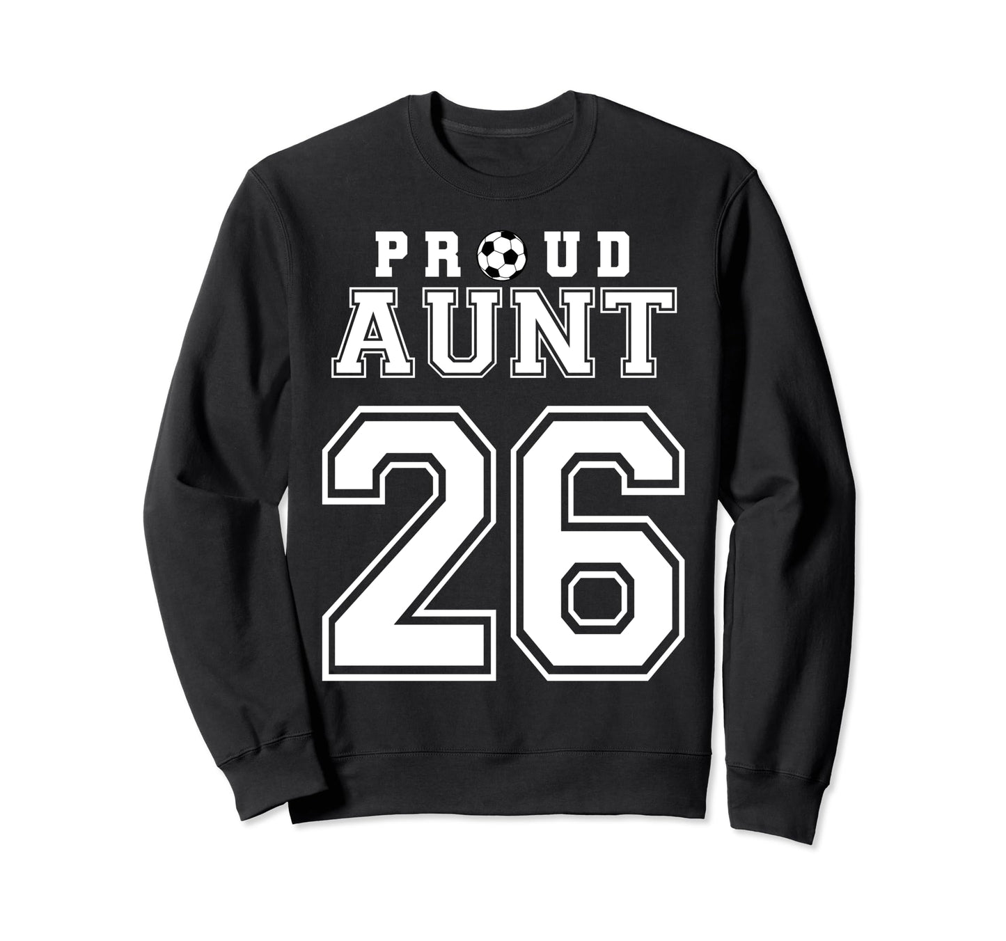 Number 26 Custom Proud Soccer Futbol Sweatshirt - Aesthetic Graphic Unisex - T-Shirt, Sweatshirt, Hoodie