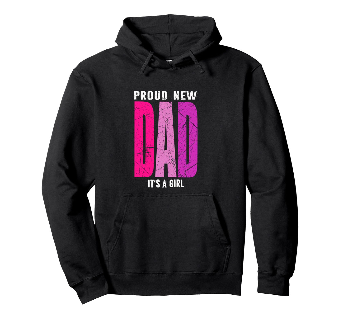 Proud New Dad Its Father To Be Hoodie - Trendy Graphic Men Women - T-Shirt, Sweatshirt, Hoodie