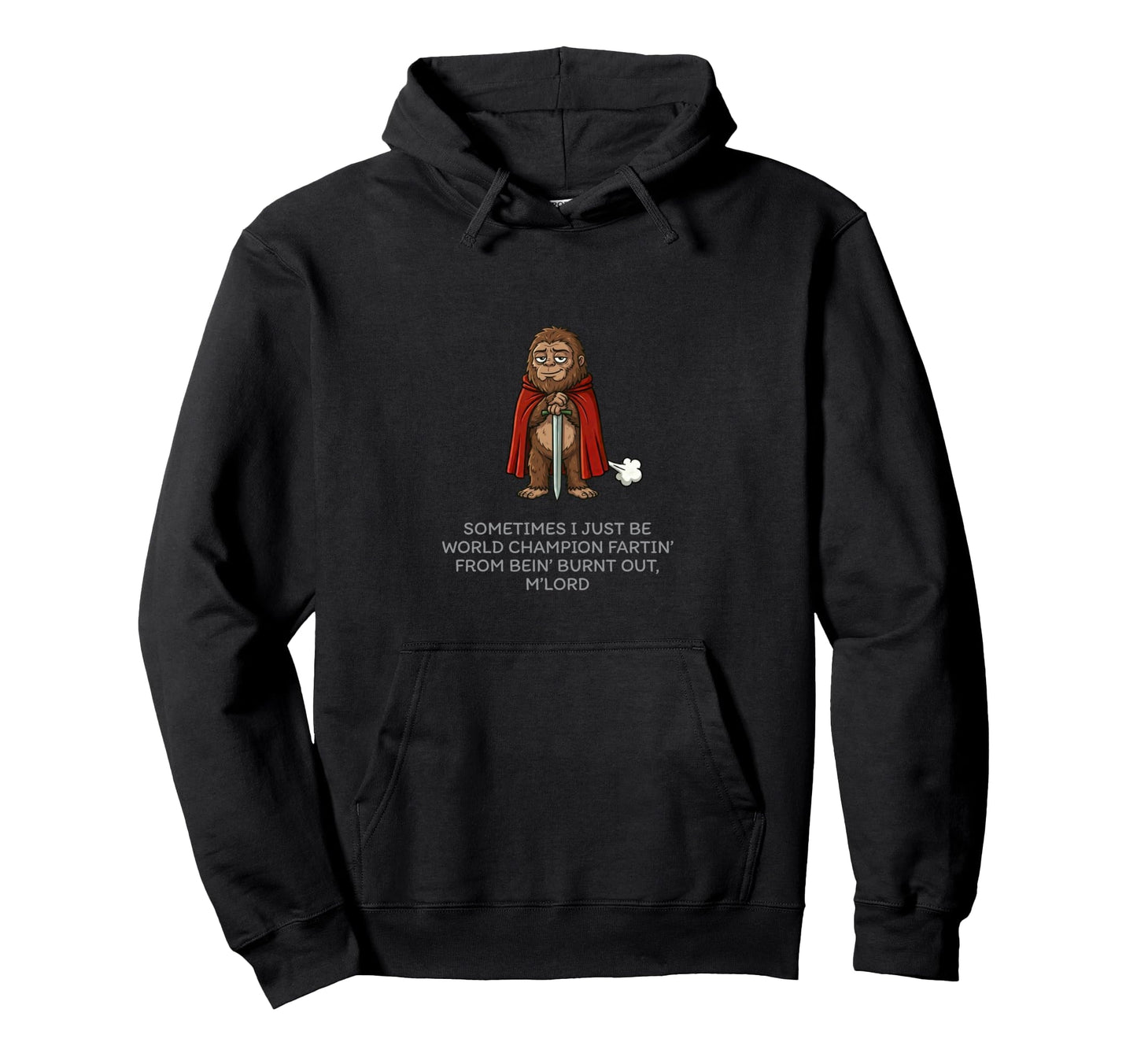 Funny Knight Bigfoot Fartin Mlord Meme Hoodie - Custom Art Print Unisex - T-Shirt, Sweatshirt, Hoodie