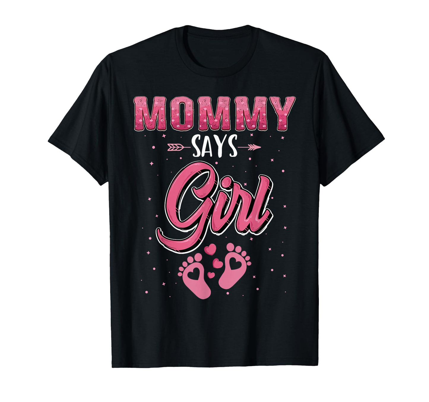 Gender Reveal Mommy Says Matching T-Shirt - Novelty Apparel for Adults - T-Shirt, Sweatshirt, Hoodie