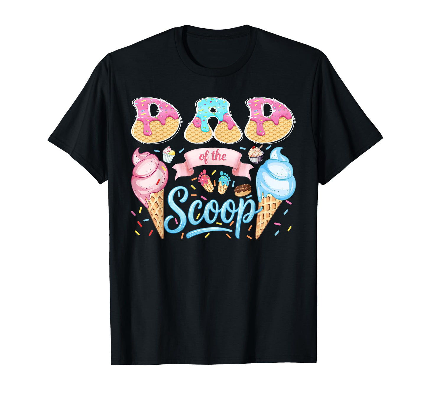 Dad Scoop Ice Cream Gender Reveal T-Shirt - Custom Art Print Men Women - T-Shirt, Sweatshirt, Hoodie