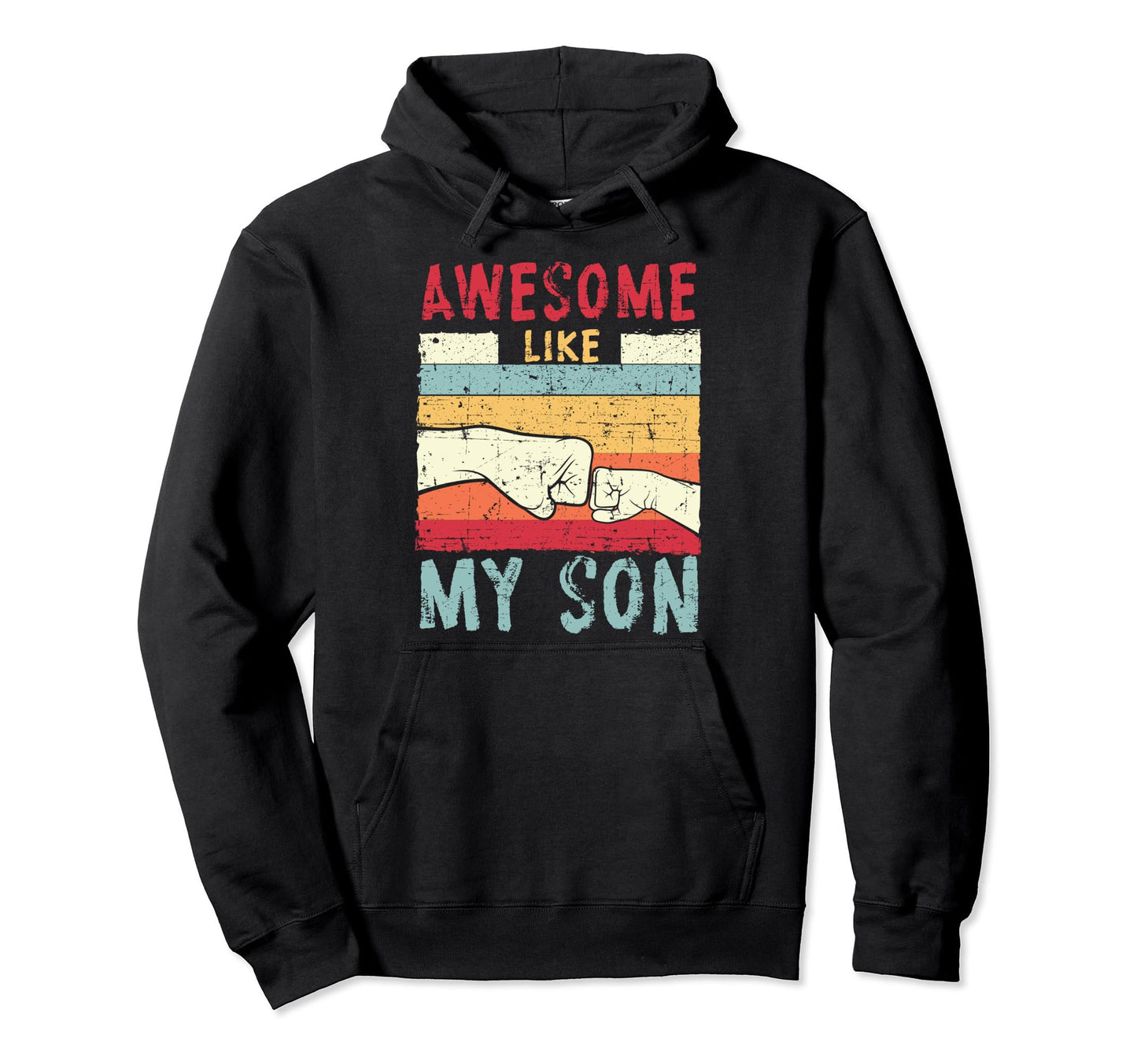 Awesome Like My Son Fathers Day Hoodie - Casual Everyday Wear for Adults - T-Shirt, Sweatshirt, Hoodie