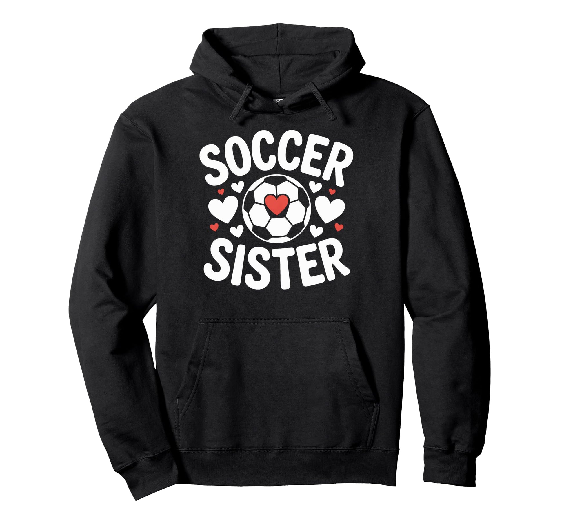 Soccer Sister Heart Soccer Player Hoodie - Aesthetic Graphic Men Women - T-Shirt, Sweatshirt, Hoodie