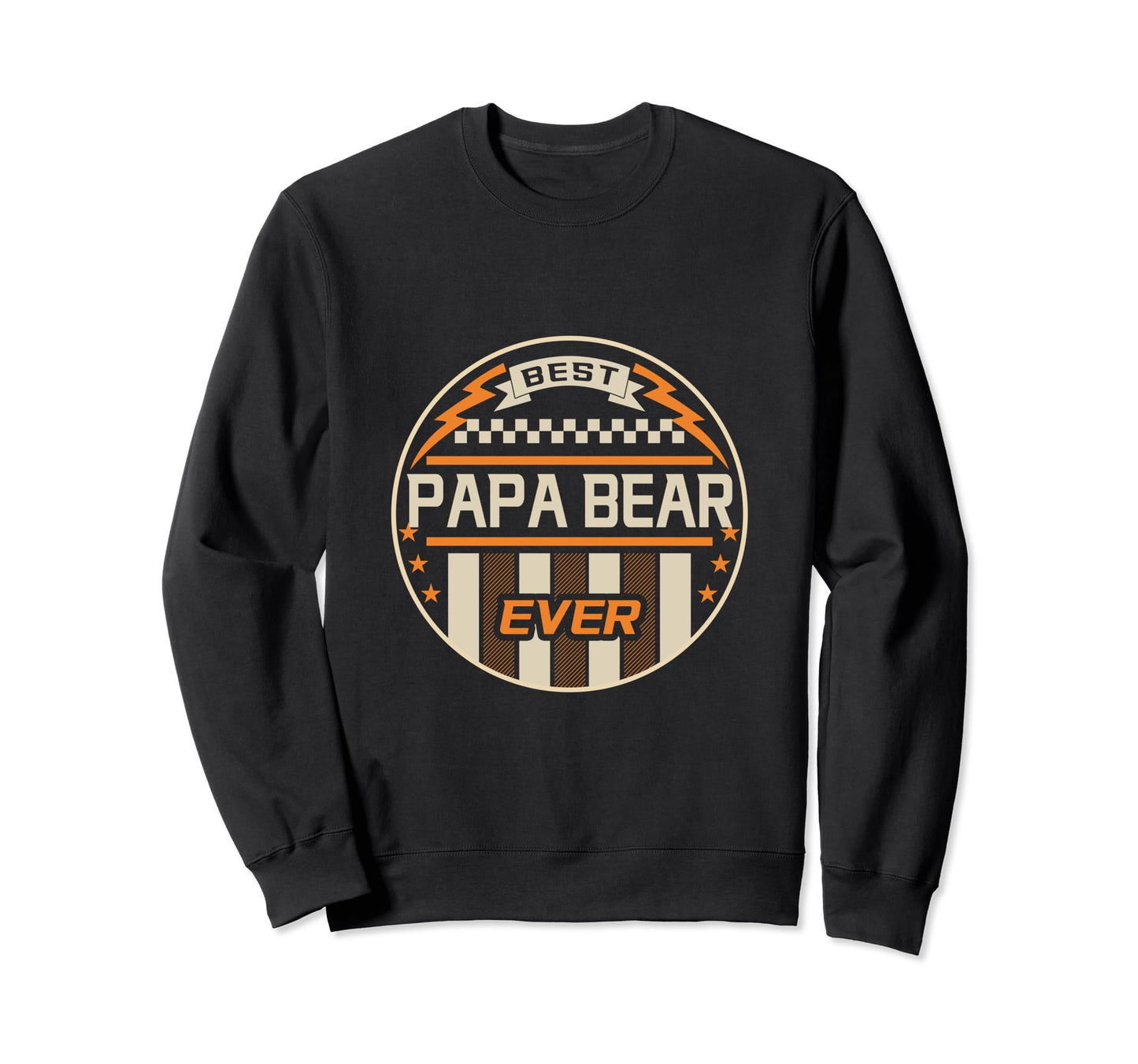 Best Papa Bear Ever Birthday Papa Sweatshirt - Custom Art Print Men Women - T-Shirt, Sweatshirt, Hoodie