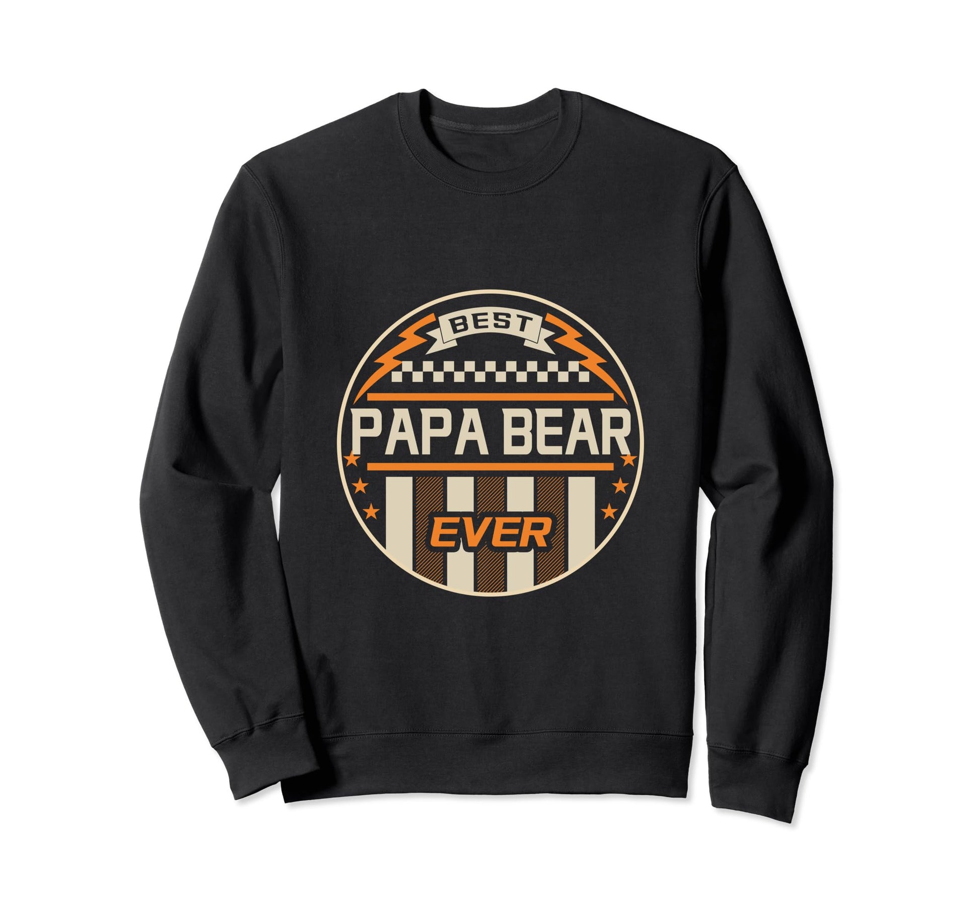 Best Papa Bear Ever Birthday Papa Sweatshirt - Custom Art Print Men Women - T-Shirt, Sweatshirt, Hoodie