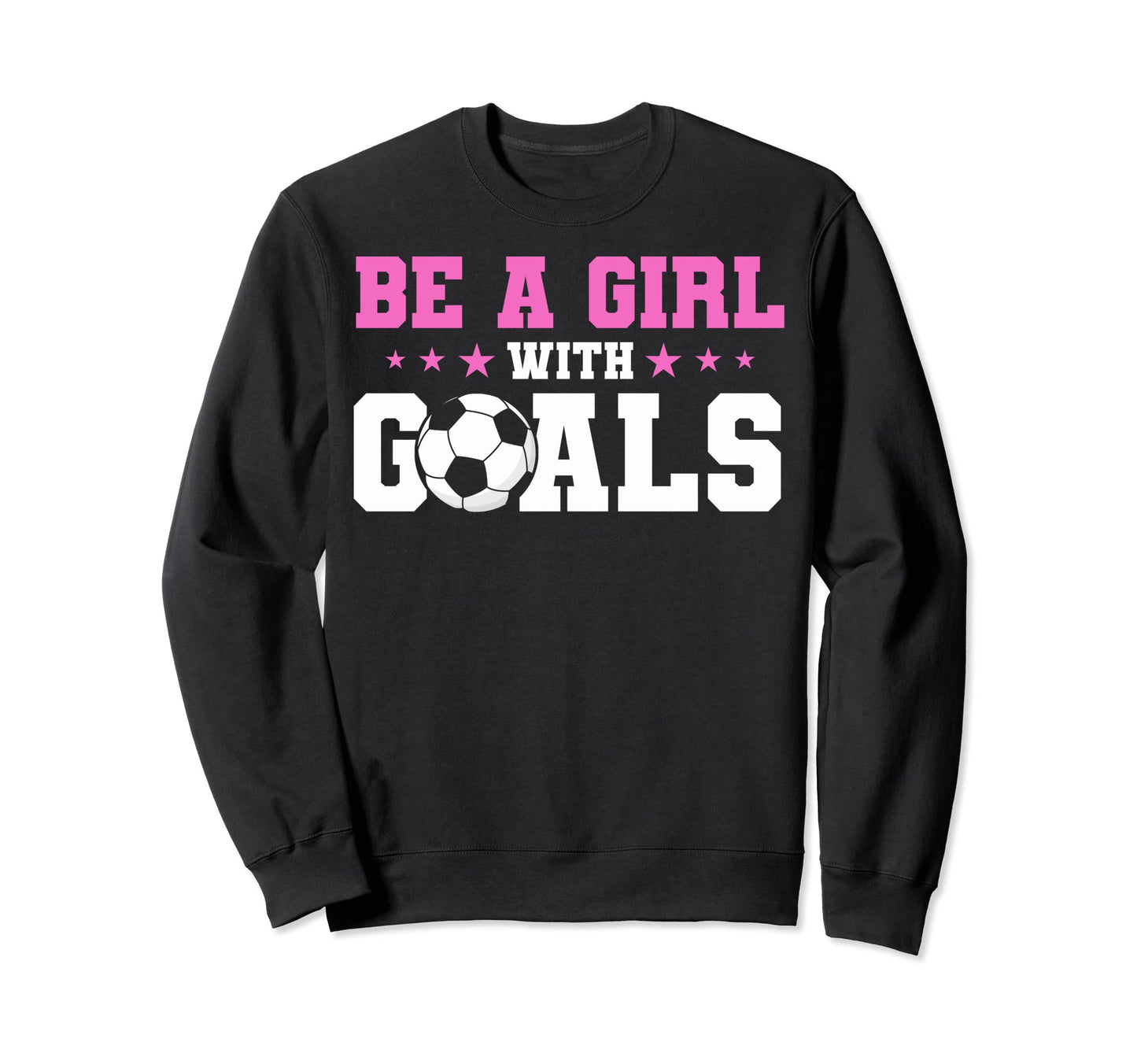 Soccer Fans Soccer Moms Be Goals Sweatshirt - Minimalist Print for Adults - T-Shirt, Sweatshirt, Hoodie