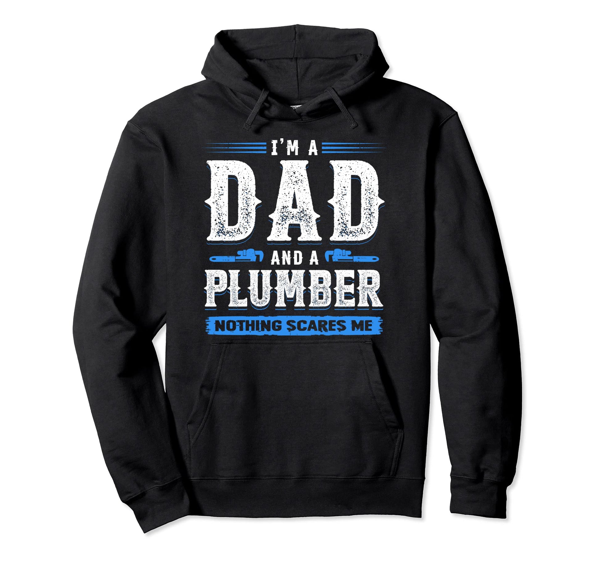 Funny Plumber Dads Tees Plumbing Hoodie - Custom Art Print Unisex - T-Shirt, Sweatshirt, Hoodie
