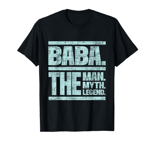 Baba Myth Legend Grandfather T-Shirt - Casual Everyday Wear for Adults - T-Shirt, Sweatshirt, Hoodie