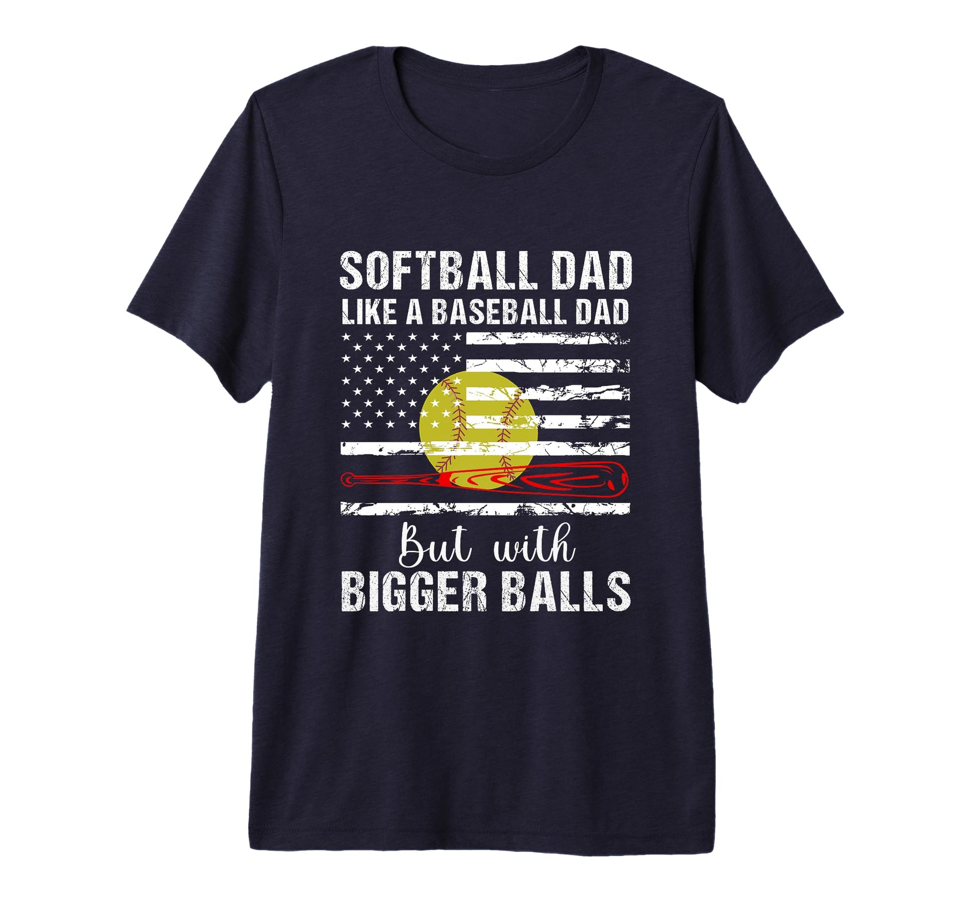 Softball Dad Like Baseball Dad Us Flag T-Shirt - Graphic Print for Adults - T-Shirt, Sweatshirt, Hoodie