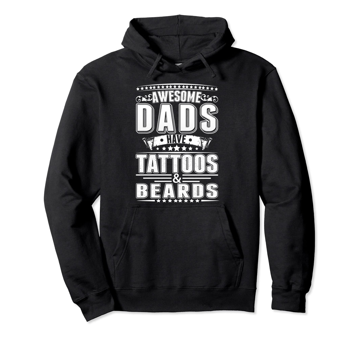 Dads Tattoo Beard Mustache Inked Hoodie - Streetwear Style for Adults - T-Shirt, Sweatshirt, Hoodie