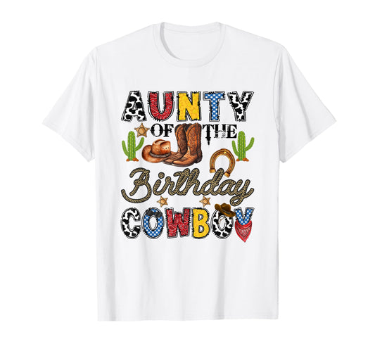 Aunty Birthday Cowboy Western Birthday T-Shirt - Custom Art Print Men Women - T-Shirt, Sweatshirt, Hoodie