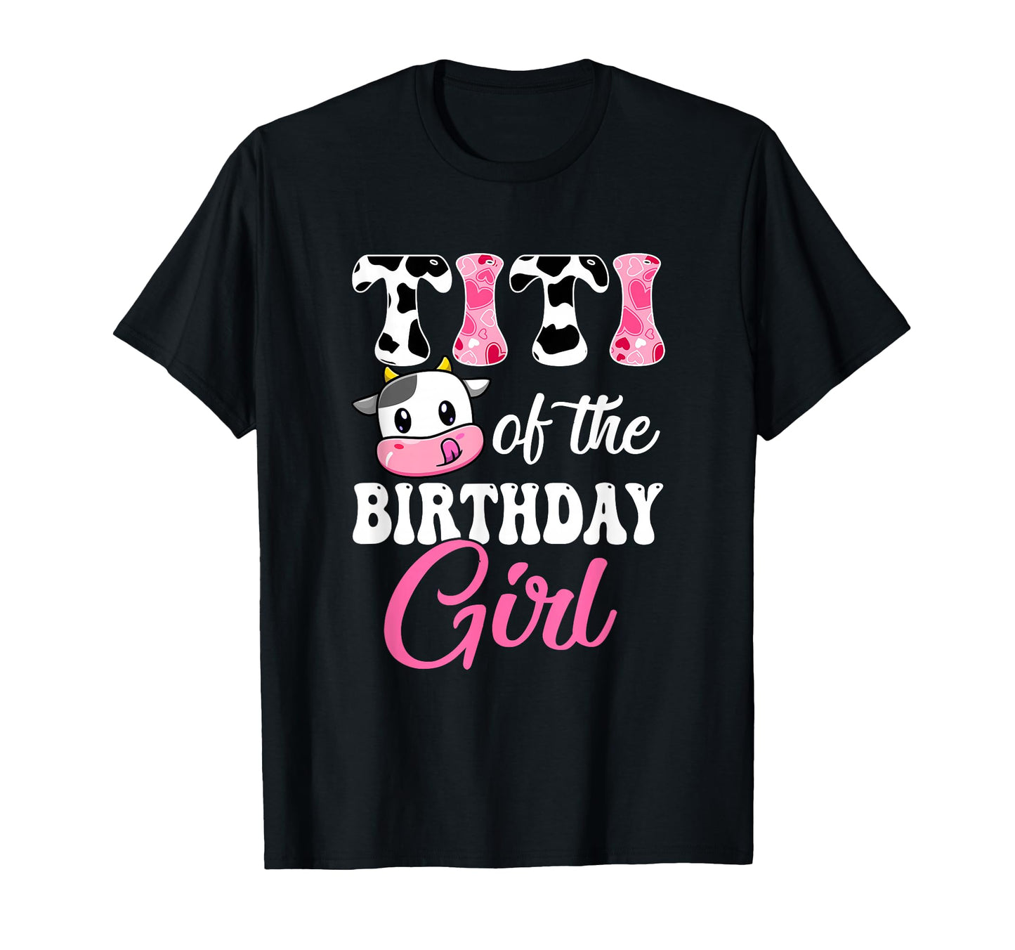 Titi Birthday Farm Cow 1St Birthday T-Shirt - Novelty Apparel Men Women - T-Shirt, Sweatshirt, Hoodie