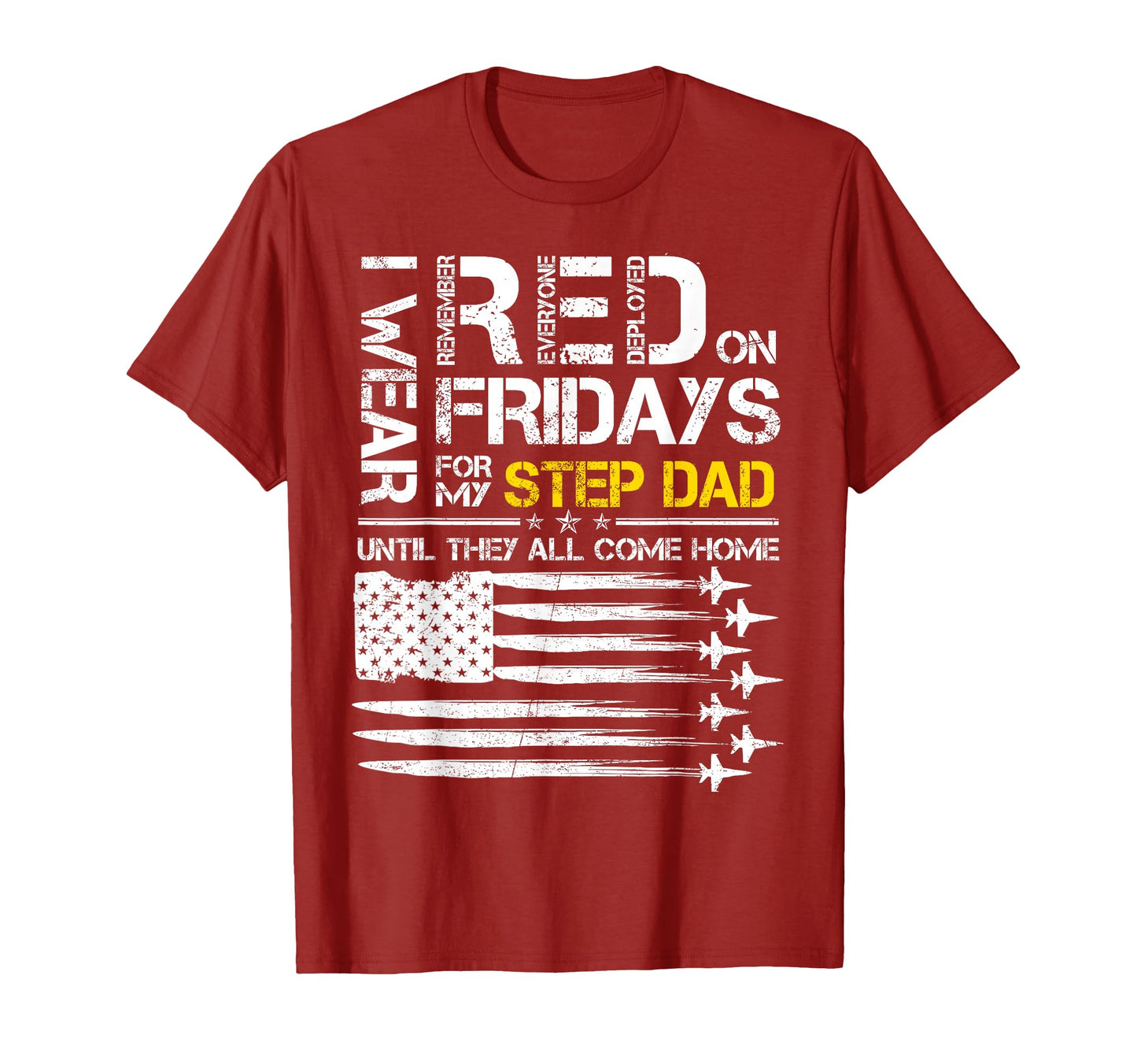 I Wear Red Friday My Step Dad Air T-Shirt - Streetwear Style Men Women - T-Shirt, Sweatshirt, Hoodie