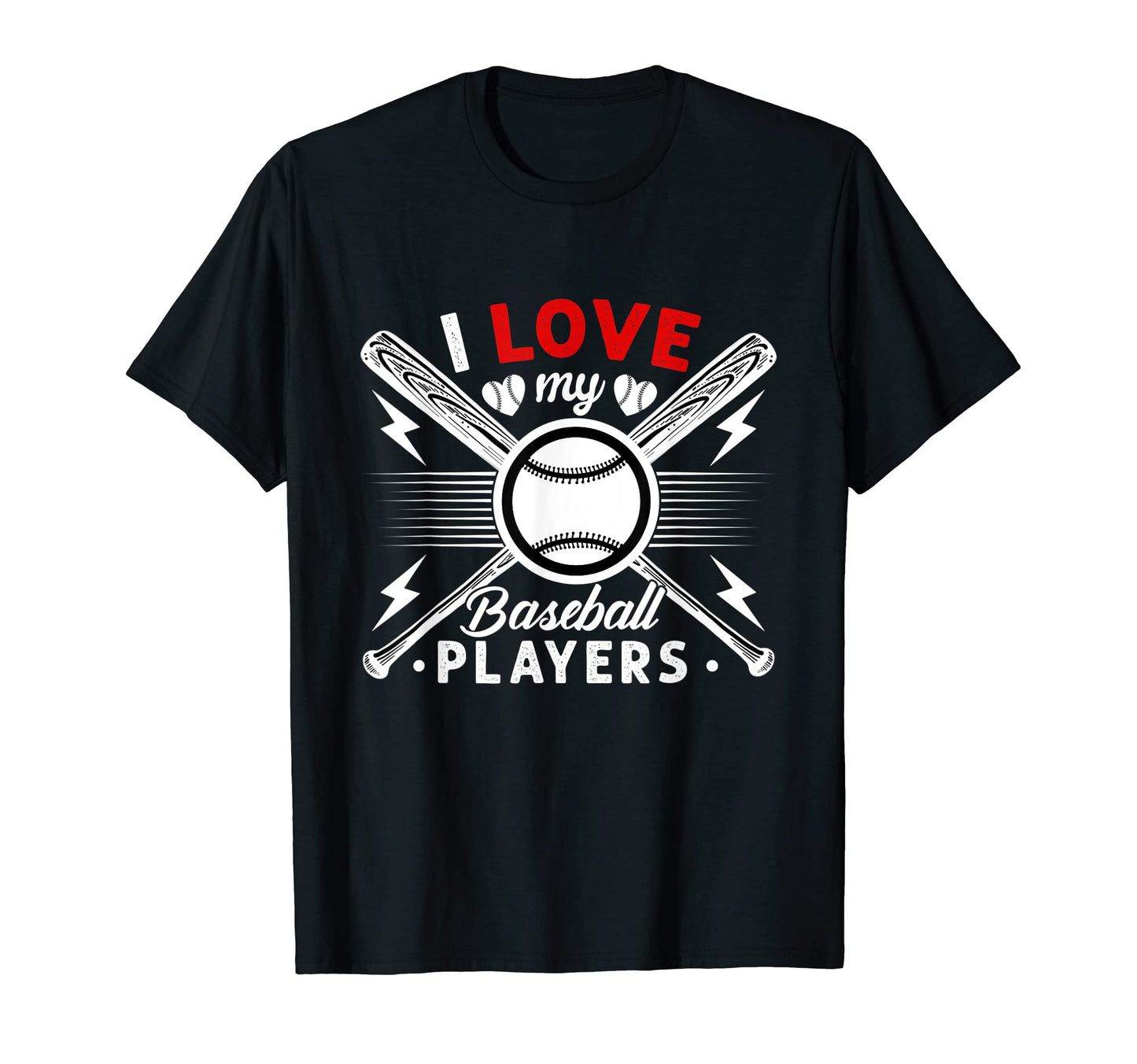 Funny Baseball Sports I Love My T-Shirt - Minimalist Print for Adults - T-Shirt, Sweatshirt, Hoodie