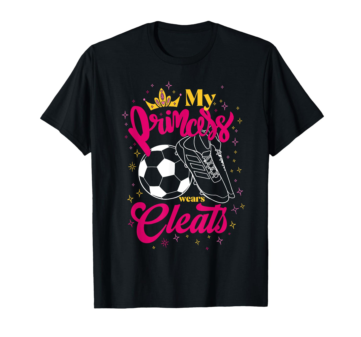 My Princess Wears Cleats Classy T-Shirt - Minimalist Print for Adults - T-Shirt, Sweatshirt, Hoodie