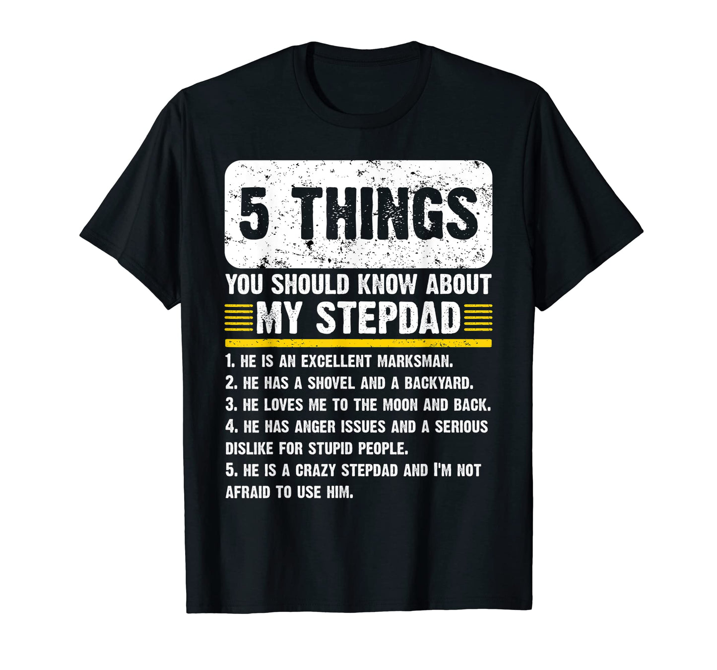 5 Things You Should Know About My Step T-Shirt - Graphic Print Men Women - T-Shirt, Sweatshirt, Hoodie