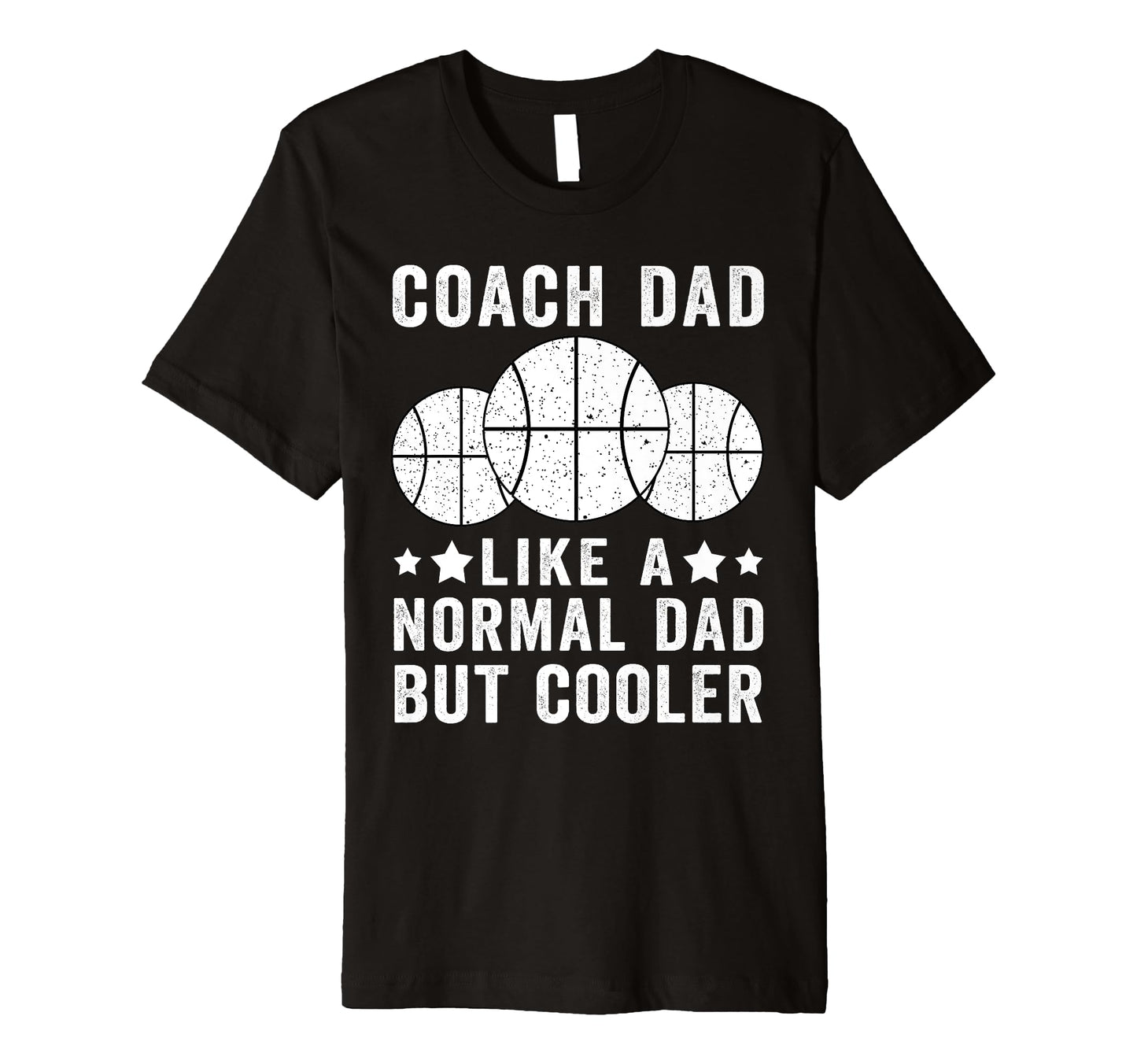 Mens Basketball Coach Dad Like Normal T-Shirt - Custom Art Print Men Women - T-Shirt, Sweatshirt, Hoodie