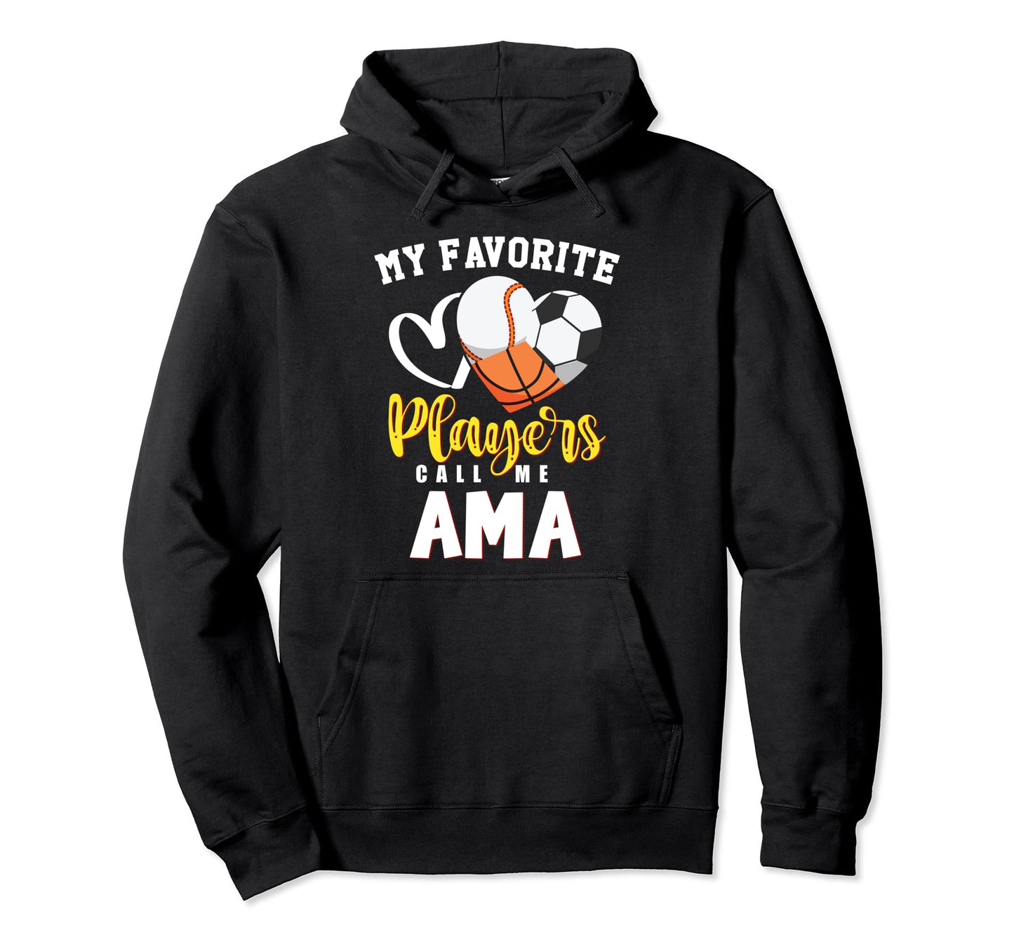 Ama My Favorite Baseball Soccer Hoodie - Aesthetic Graphic Unisex - T-Shirt, Sweatshirt, Hoodie