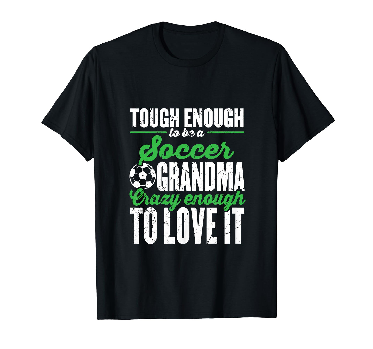 Soccer Player Grandma Grandmother T-Shirt - Fun Novelty Design Unisex - T-Shirt, Sweatshirt, Hoodie