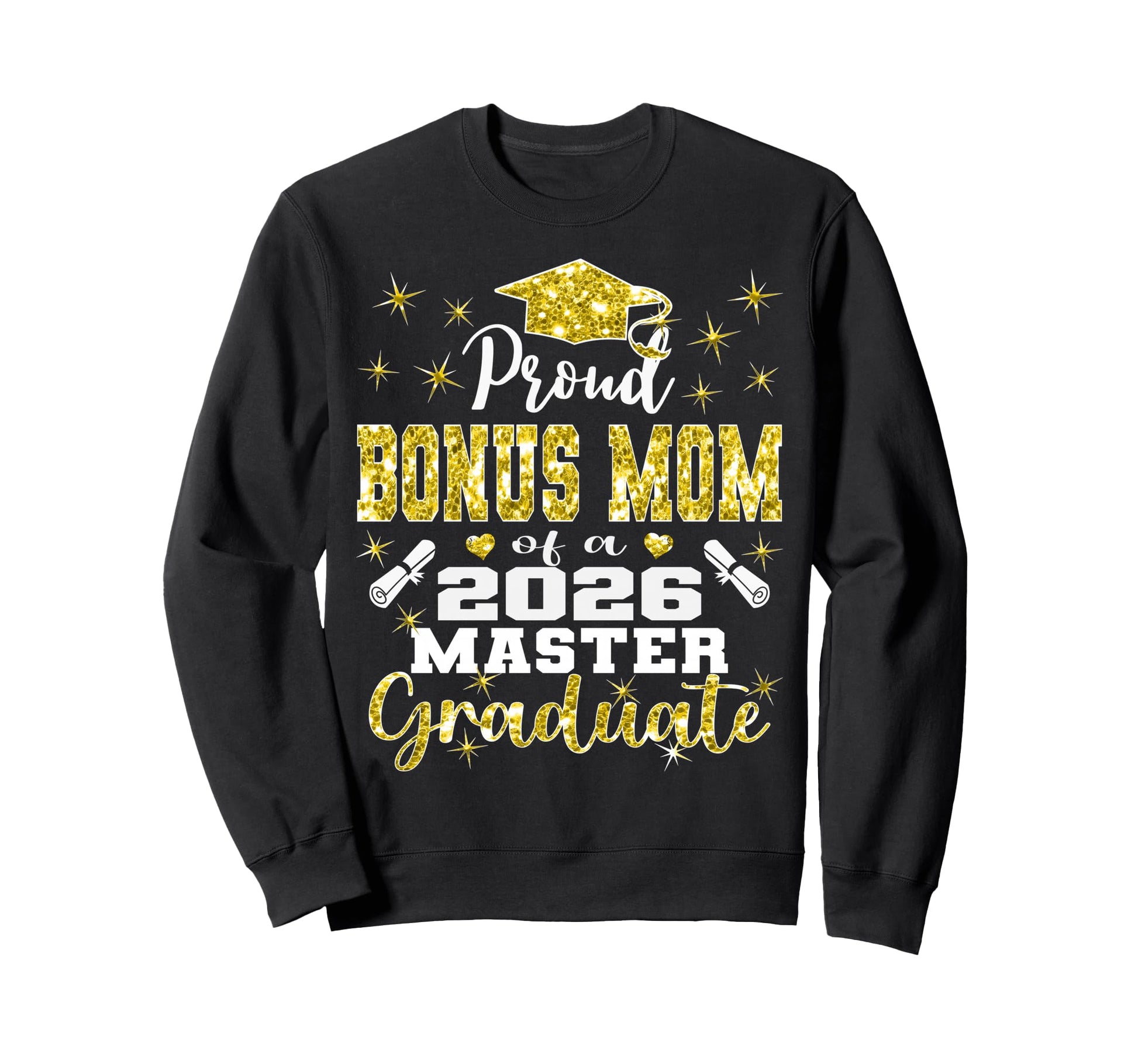 Proud Bonus Mom 2026 Class Sweatshirt - Fun Novelty Design for Adults - T-Shirt, Sweatshirt, Hoodie