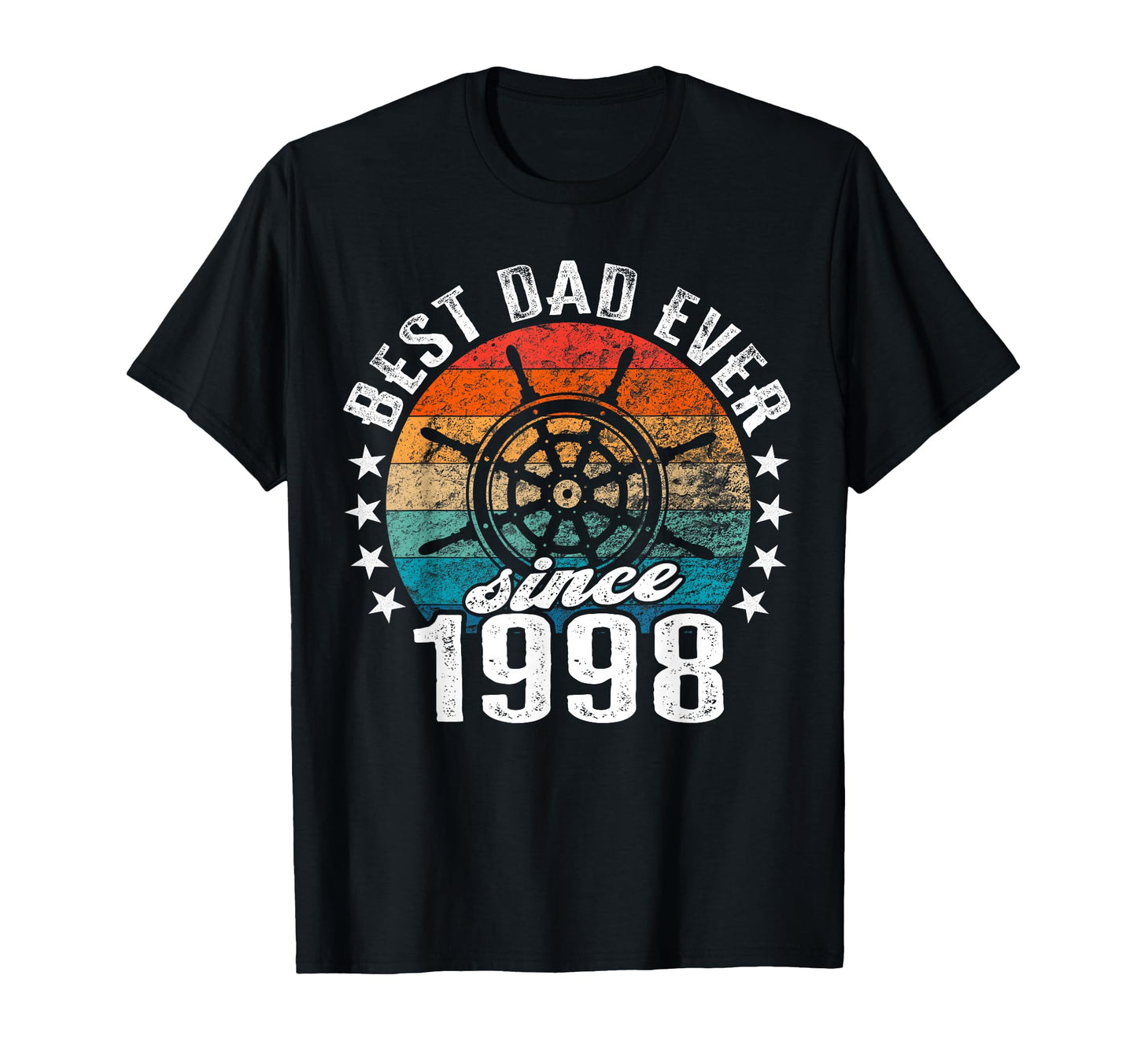 Best Dad World No Joke Dad Since 1998 T-Shirt - Novelty Apparel Unisex - T-Shirt, Sweatshirt, Hoodie