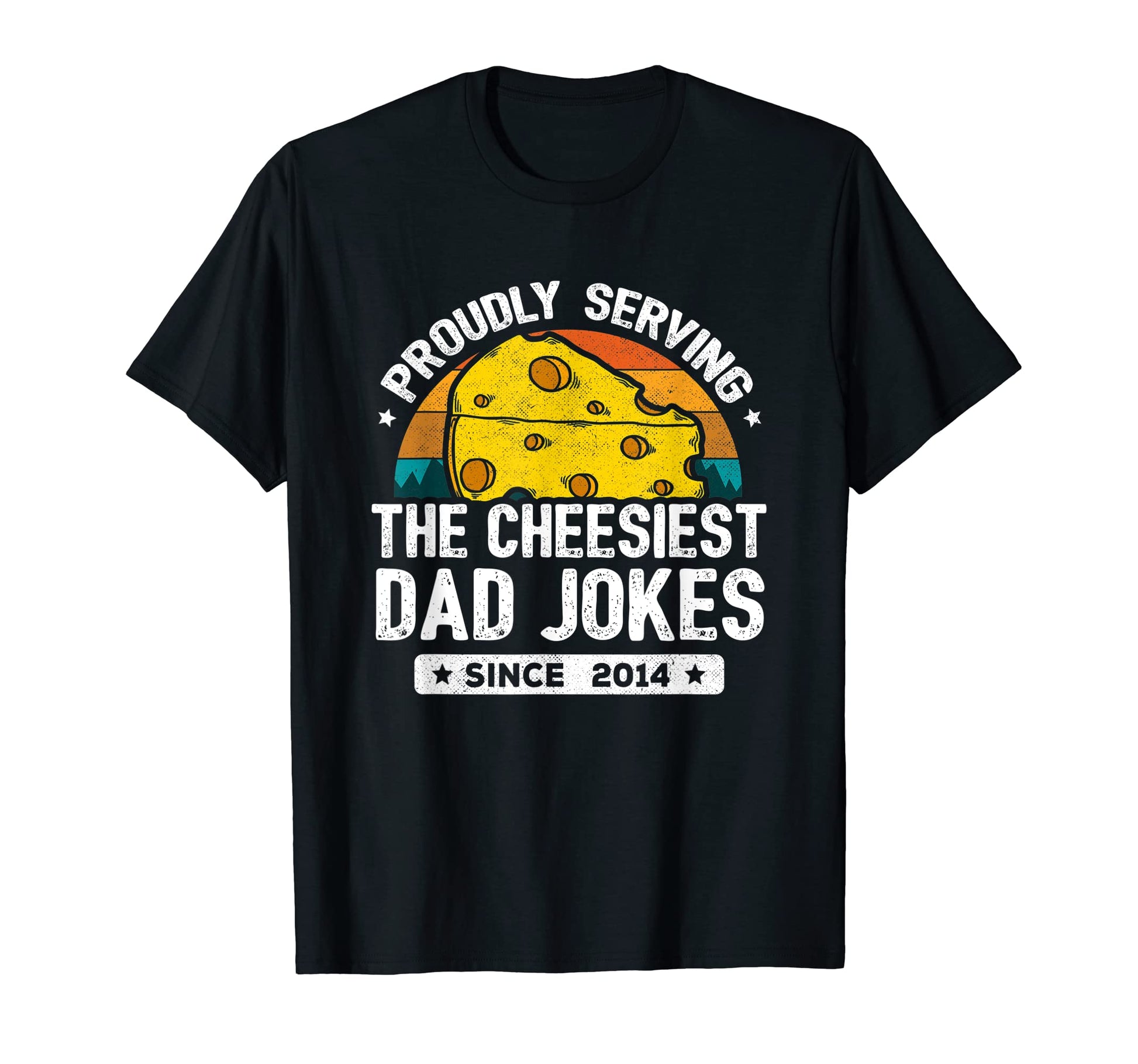 Funny Dad Joke Puns Dad Jokes T-Shirt - Casual Everyday Wear for Adults - T-Shirt, Sweatshirt, Hoodie