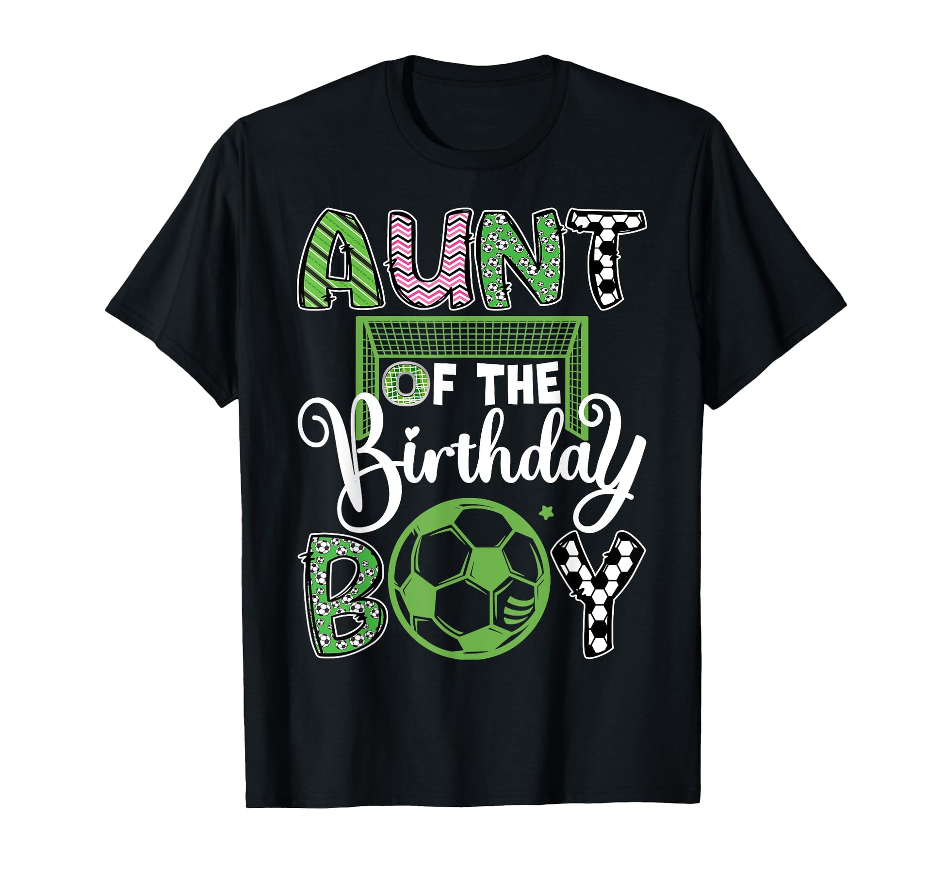 Aunt Birthday Soccer Player Birthday T-Shirt - Novelty Apparel Unisex - T-Shirt, Sweatshirt, Hoodie