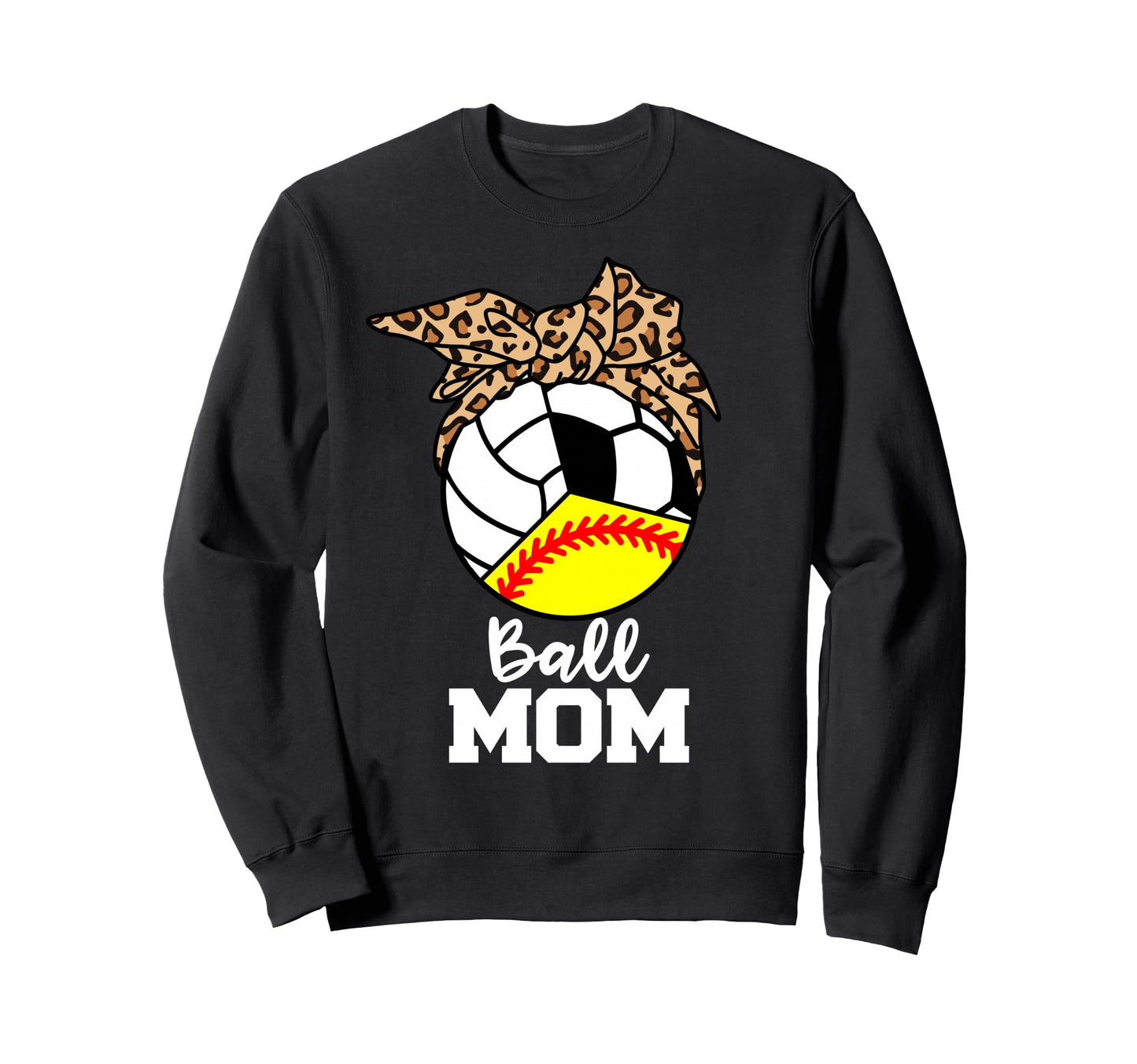 Ball Mom Funny Softball Sweatshirt - Casual Everyday Wear for Adults - T-Shirt, Sweatshirt, Hoodie