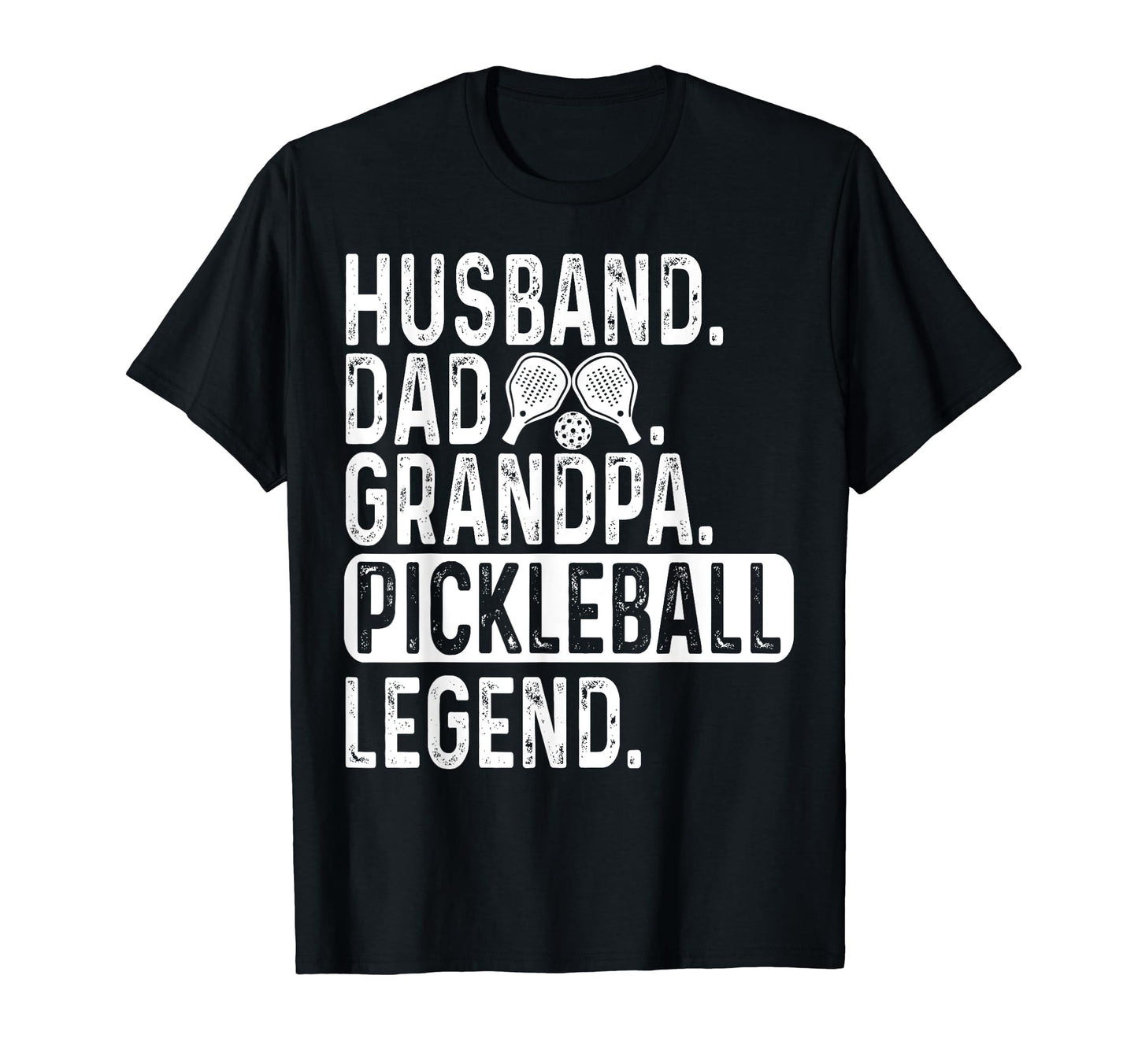 Pickleball Funny Husband Dad Legend T-Shirt - Trendy Graphic for Adults - T-Shirt, Sweatshirt, Hoodie