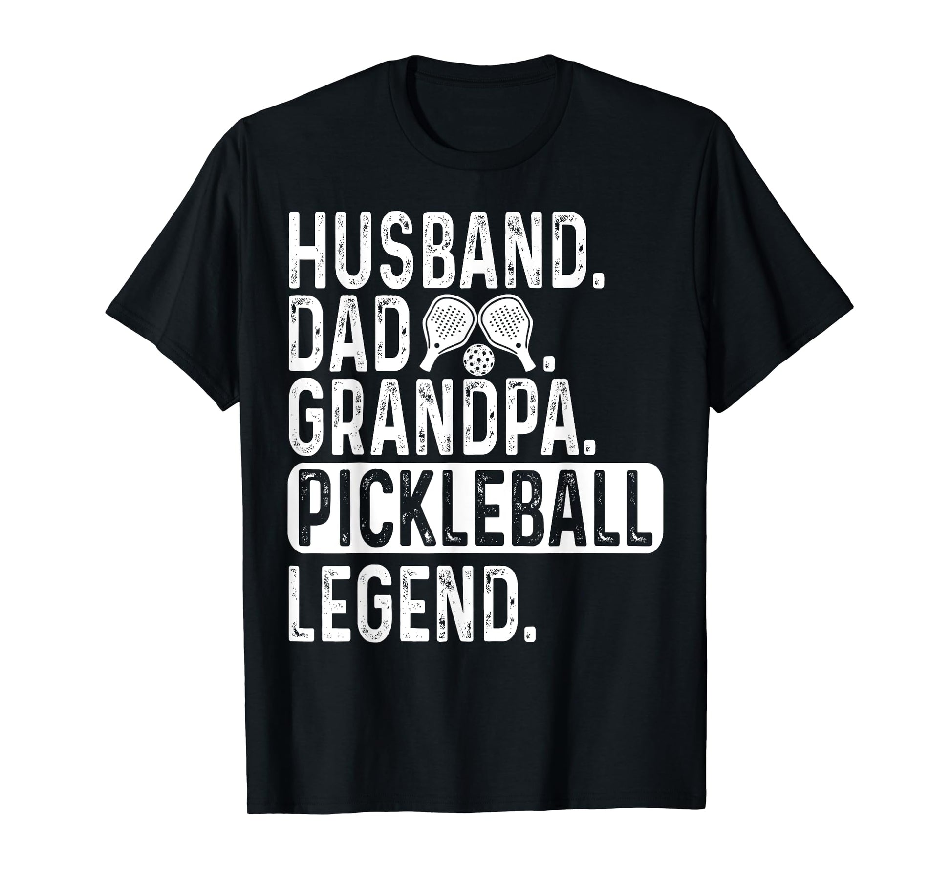 Pickleball Funny Husband Dad Legend T-Shirt - Trendy Graphic for Adults - T-Shirt, Sweatshirt, Hoodie