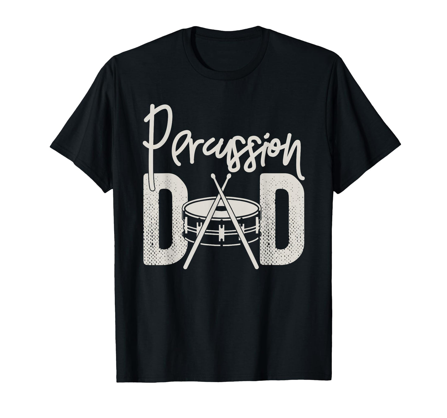Percussion Dad Funny Marching Band T-Shirt - Custom Art Print Men Women - T-Shirt, Sweatshirt, Hoodie