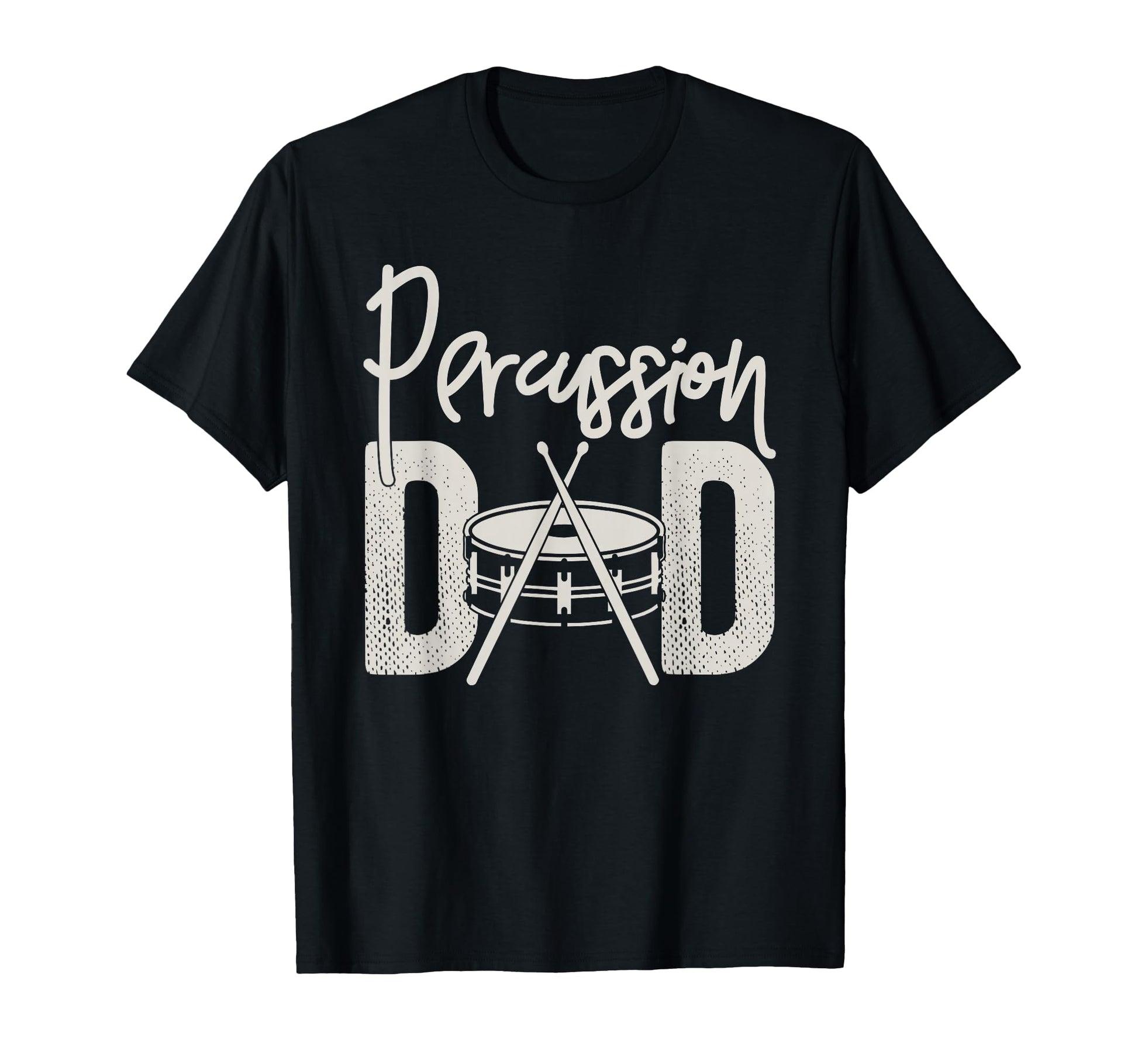 Percussion Dad Funny Marching Band T-Shirt - Custom Art Print Men Women - T-Shirt, Sweatshirt, Hoodie
