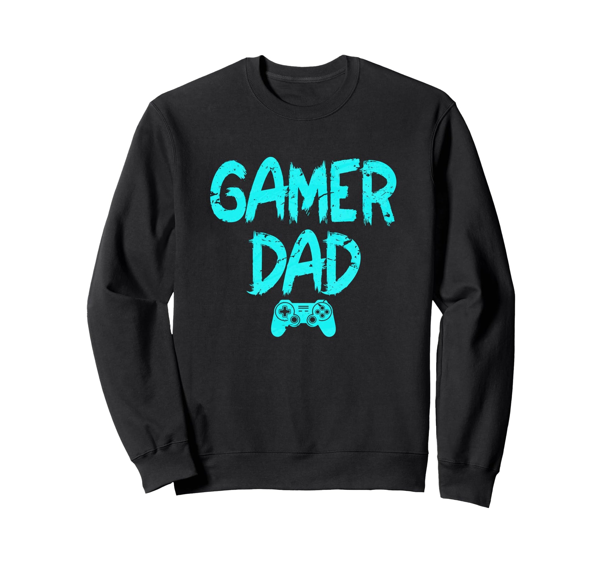 Gamer Dad Funny Video Game Fathers Day Sweatshirt - Custom Art Print Unisex - T-Shirt, Sweatshirt, Hoodie