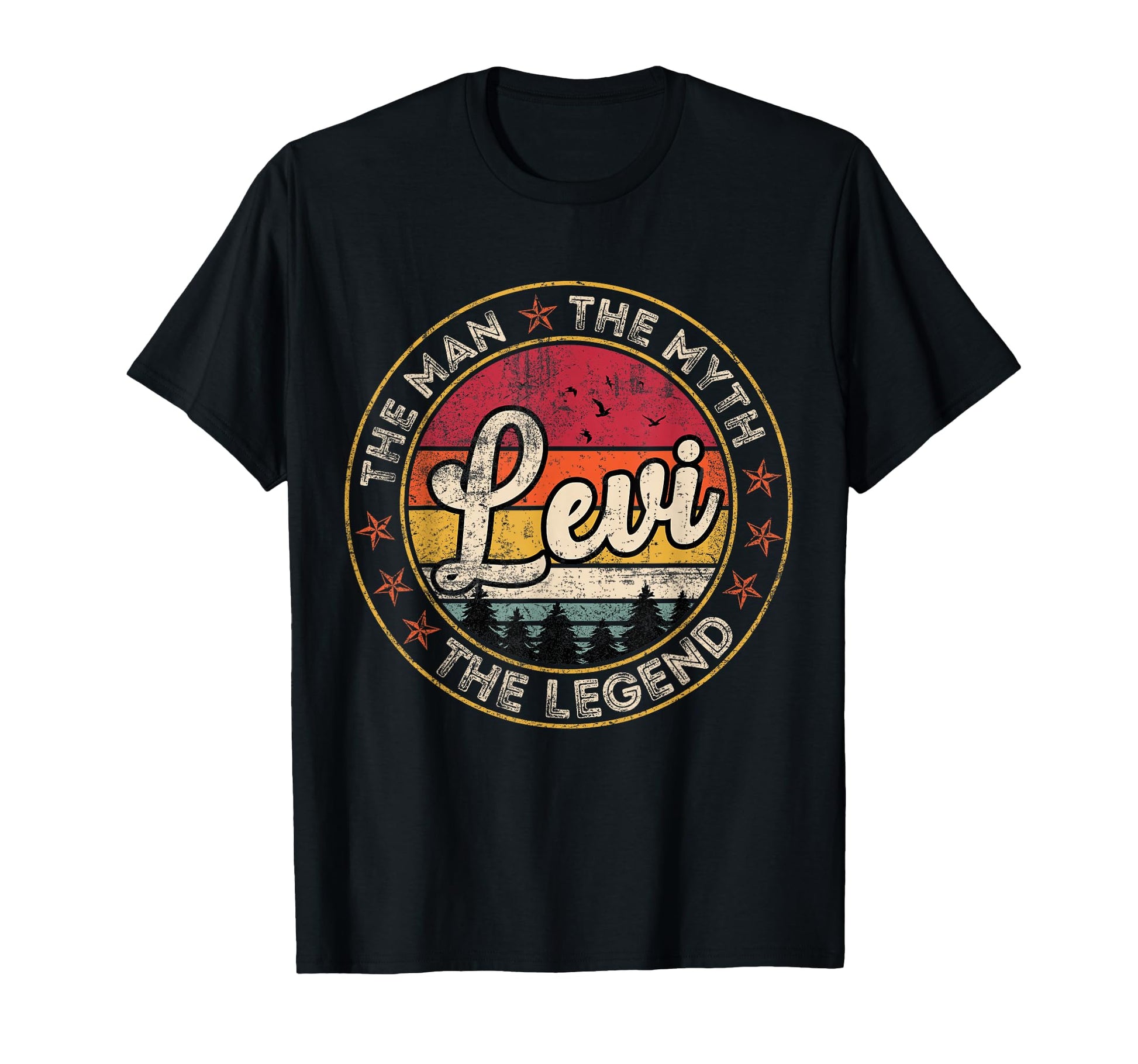 Levi Myth Legend Personalized Name T-Shirt - Fun Novelty Design Men Women - T-Shirt, Sweatshirt, Hoodie