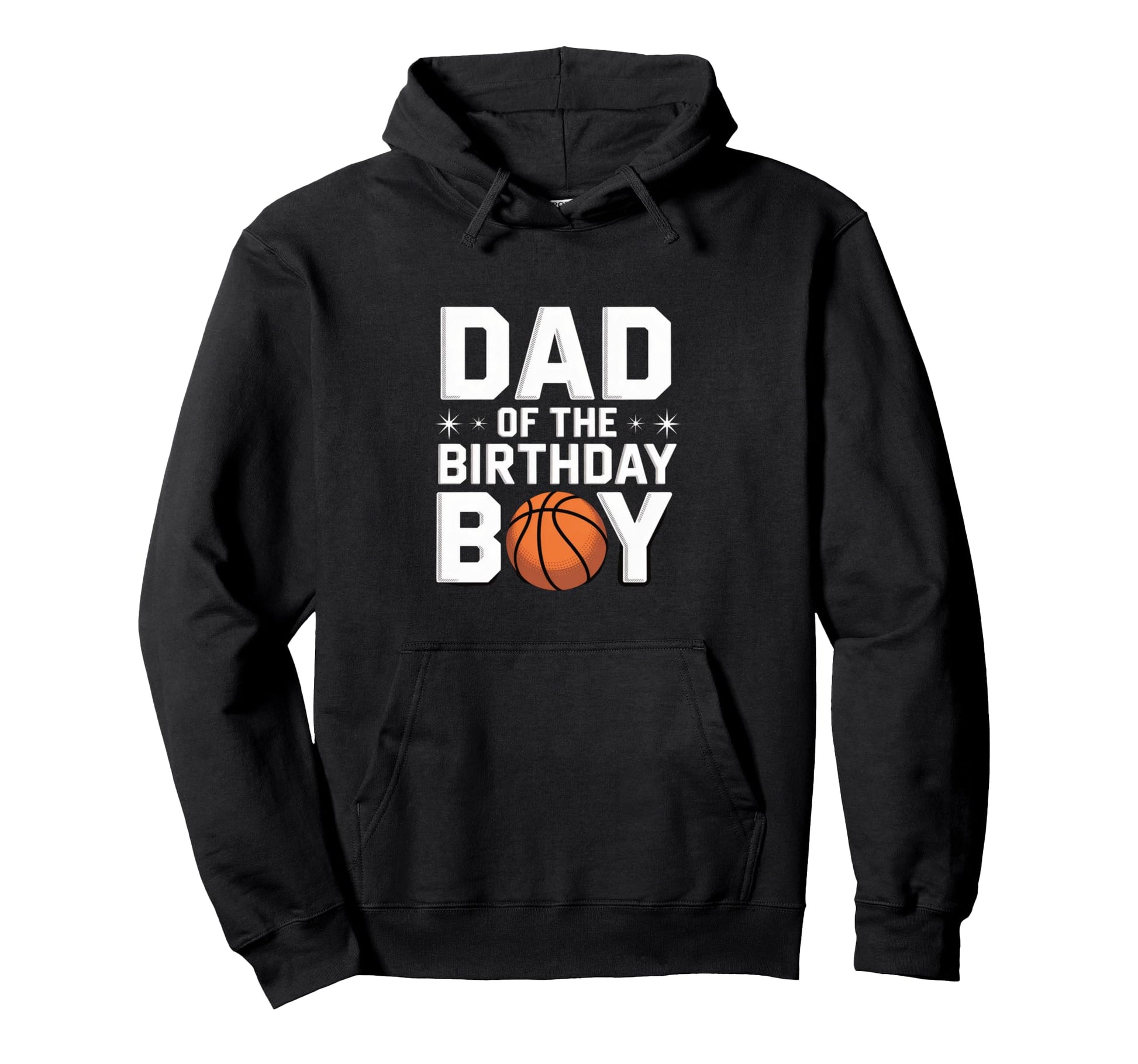Dad Birthday Basketball Celebration Hoodie - Custom Art Print Unisex - T-Shirt, Sweatshirt, Hoodie