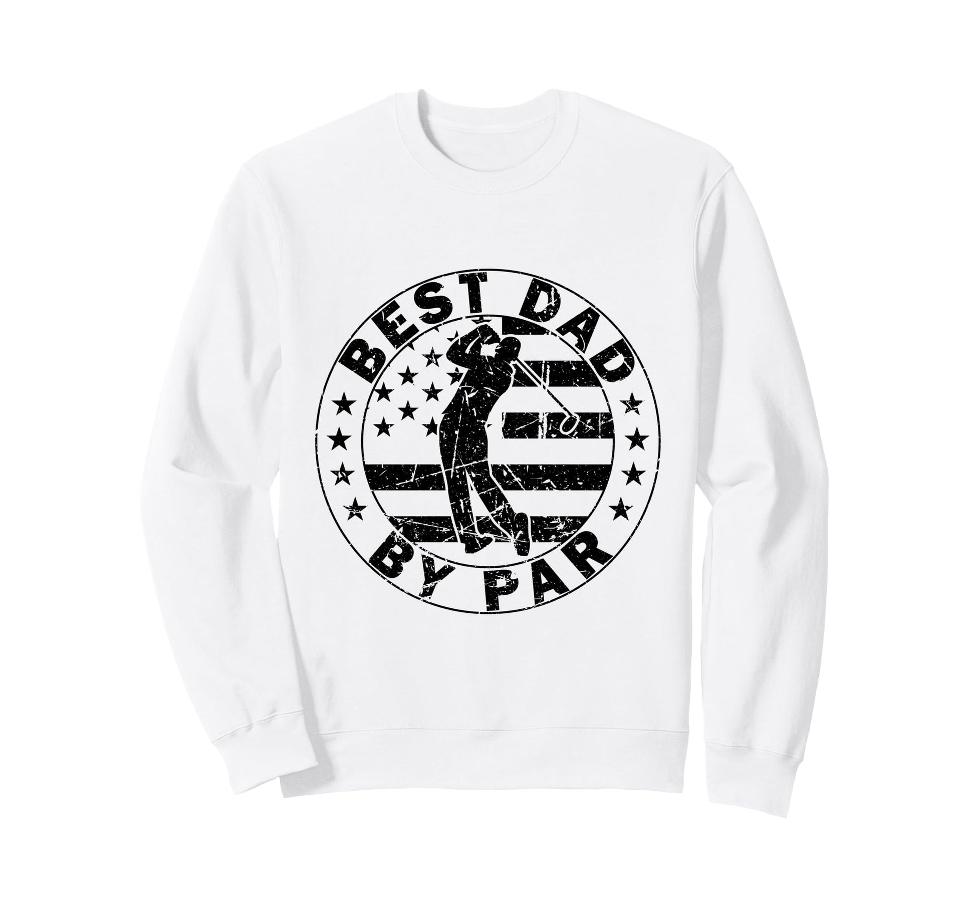 Best Dad Par Funny Golf Dad Fathers Sweatshirt - Custom Art Print Unisex - T-Shirt, Sweatshirt, Hoodie
