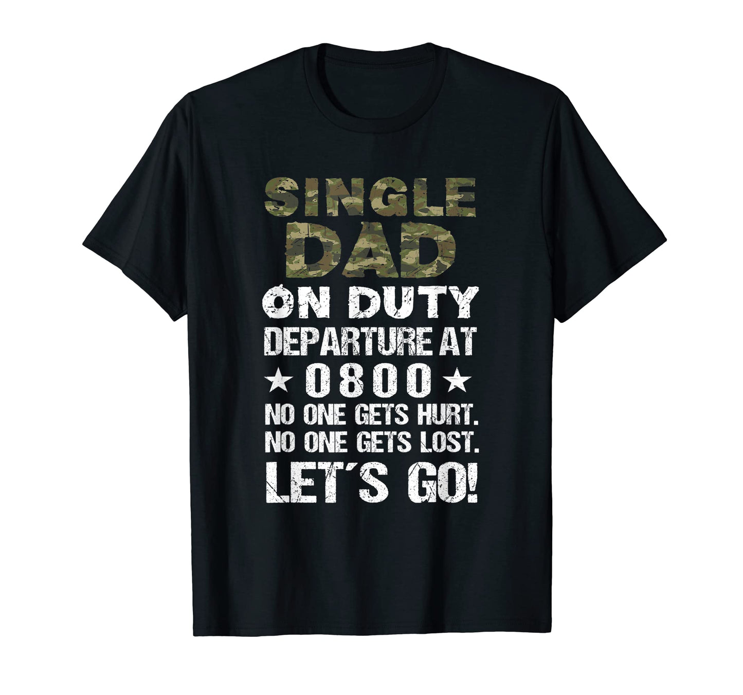 Mens Single Dad Duty Funny Single Dad T-Shirt - Novelty Apparel for Adults - T-Shirt, Sweatshirt, Hoodie