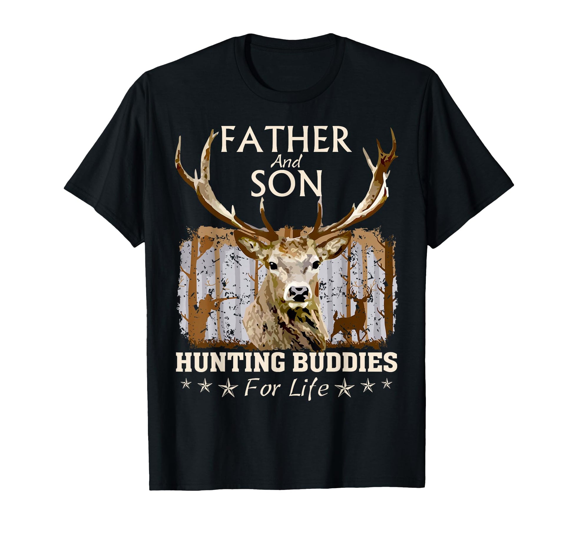 Father And Son Hunting Buddies Life T-Shirt - Novelty Apparel for Adults - T-Shirt, Sweatshirt, Hoodie