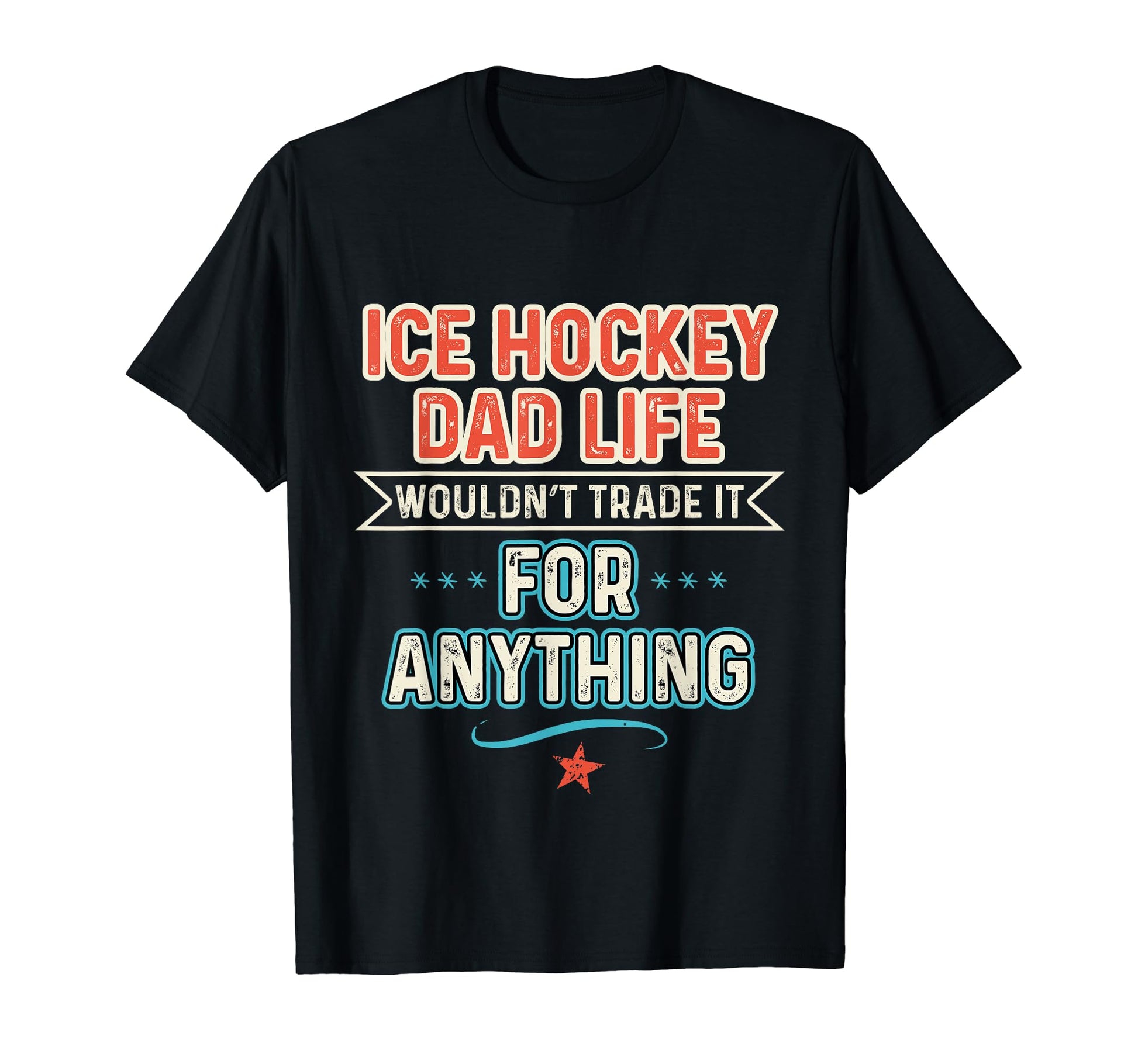 Ice Hockey Dad Funny Hobby T-Shirt - Aesthetic Graphic Unisex - T-Shirt, Sweatshirt, Hoodie