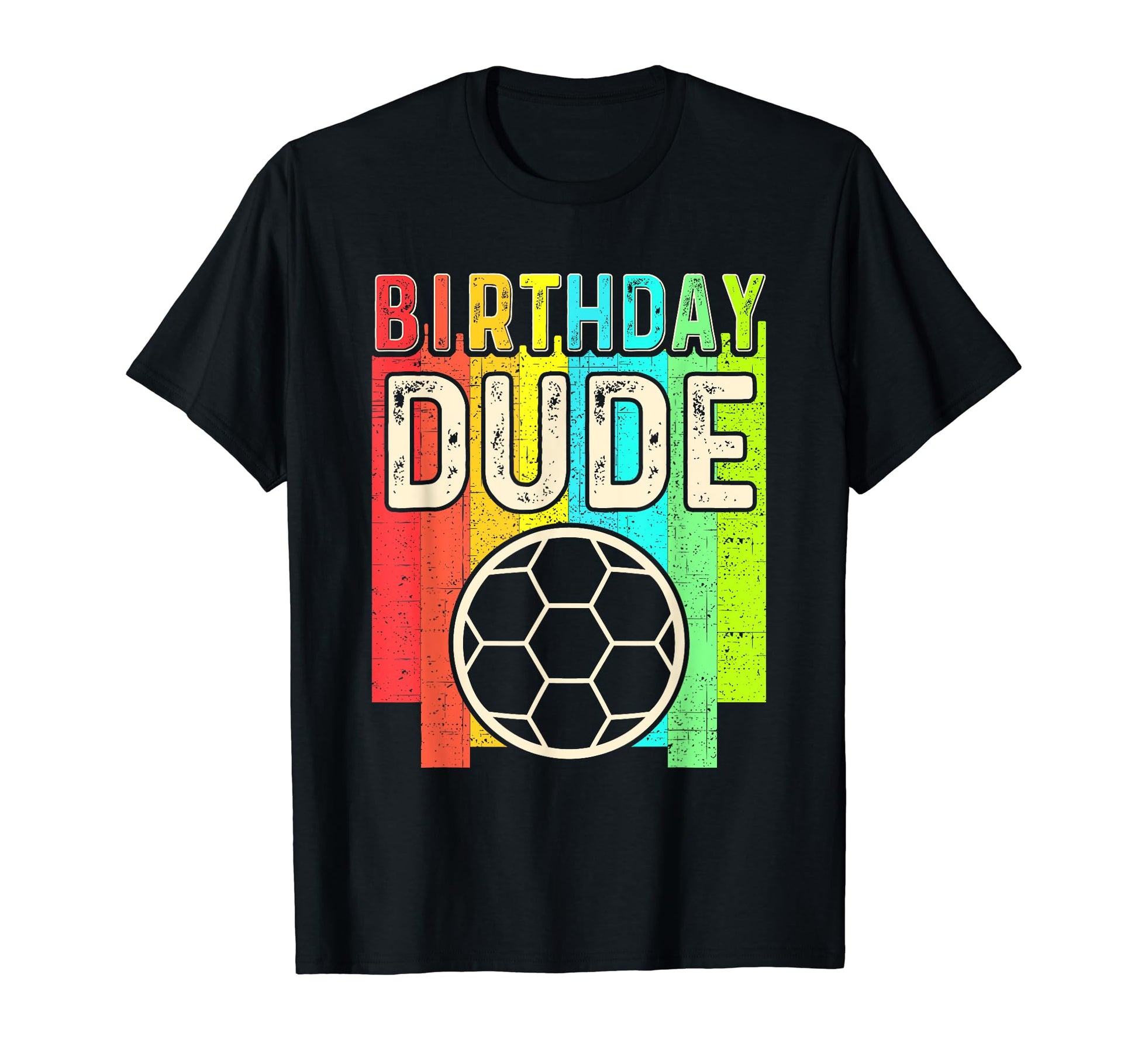 Birthday Soccer Game Birthday Dude T-Shirt - Minimalist Print for Adults - T-Shirt, Sweatshirt, Hoodie