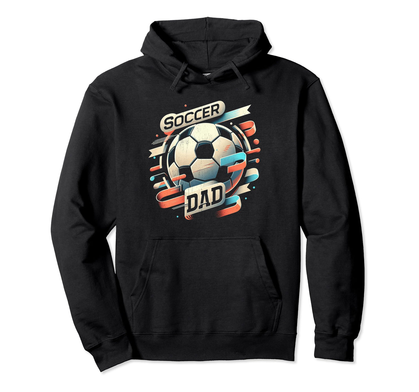 Soccer Dad Family Matching Dad Fathers Hoodie - Novelty Apparel Men Women - T-Shirt, Sweatshirt, Hoodie