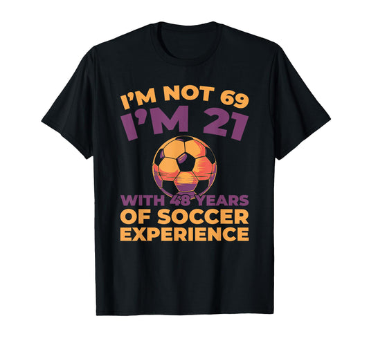 69 Years Old Sports Player Team T-Shirt - Minimalist Print for Adults - T-Shirt, Sweatshirt, Hoodie