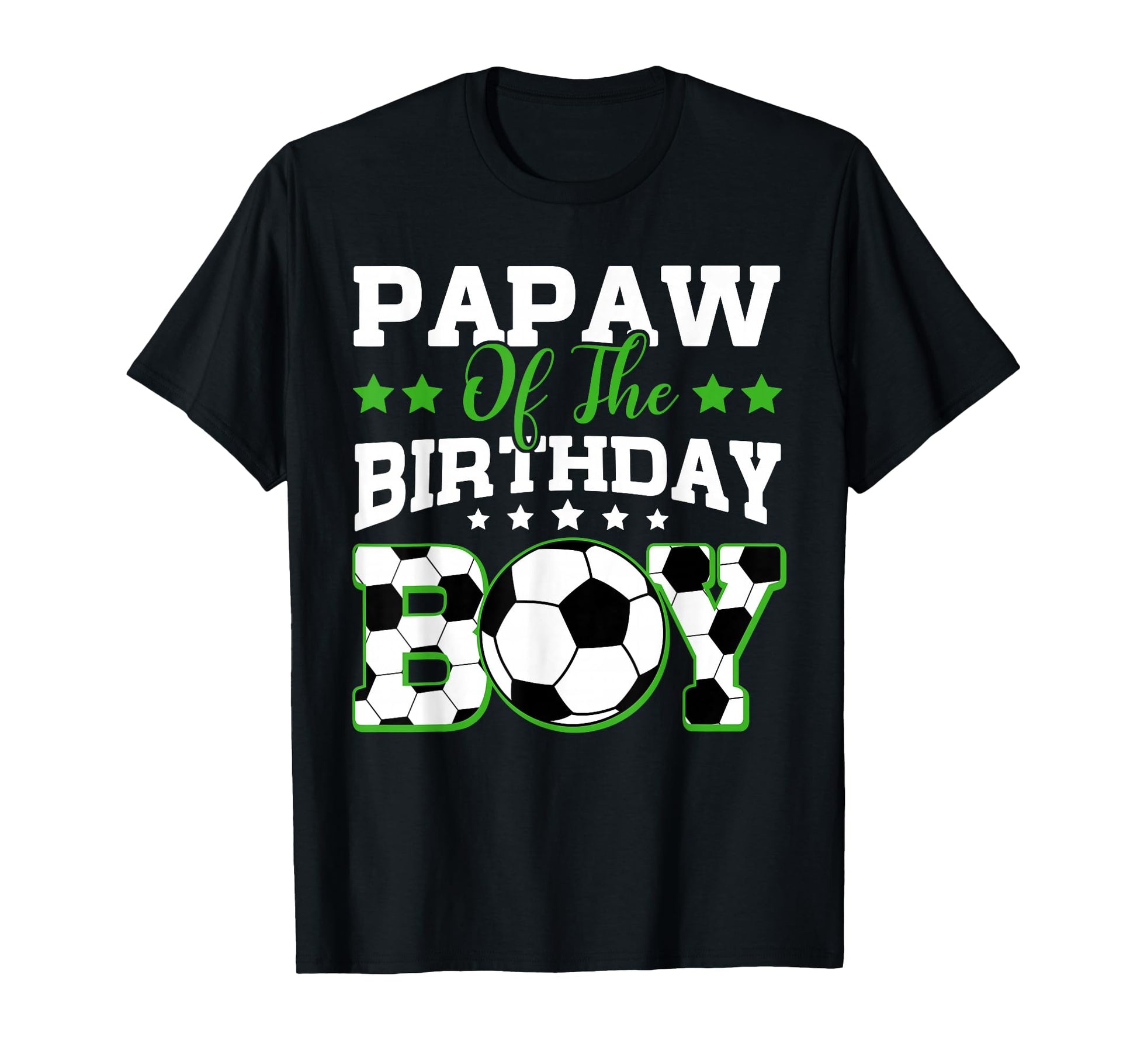 Papaw Birthday Soccer Family Matching T-Shirt - Minimalist Print for Adults - T-Shirt, Sweatshirt, Hoodie