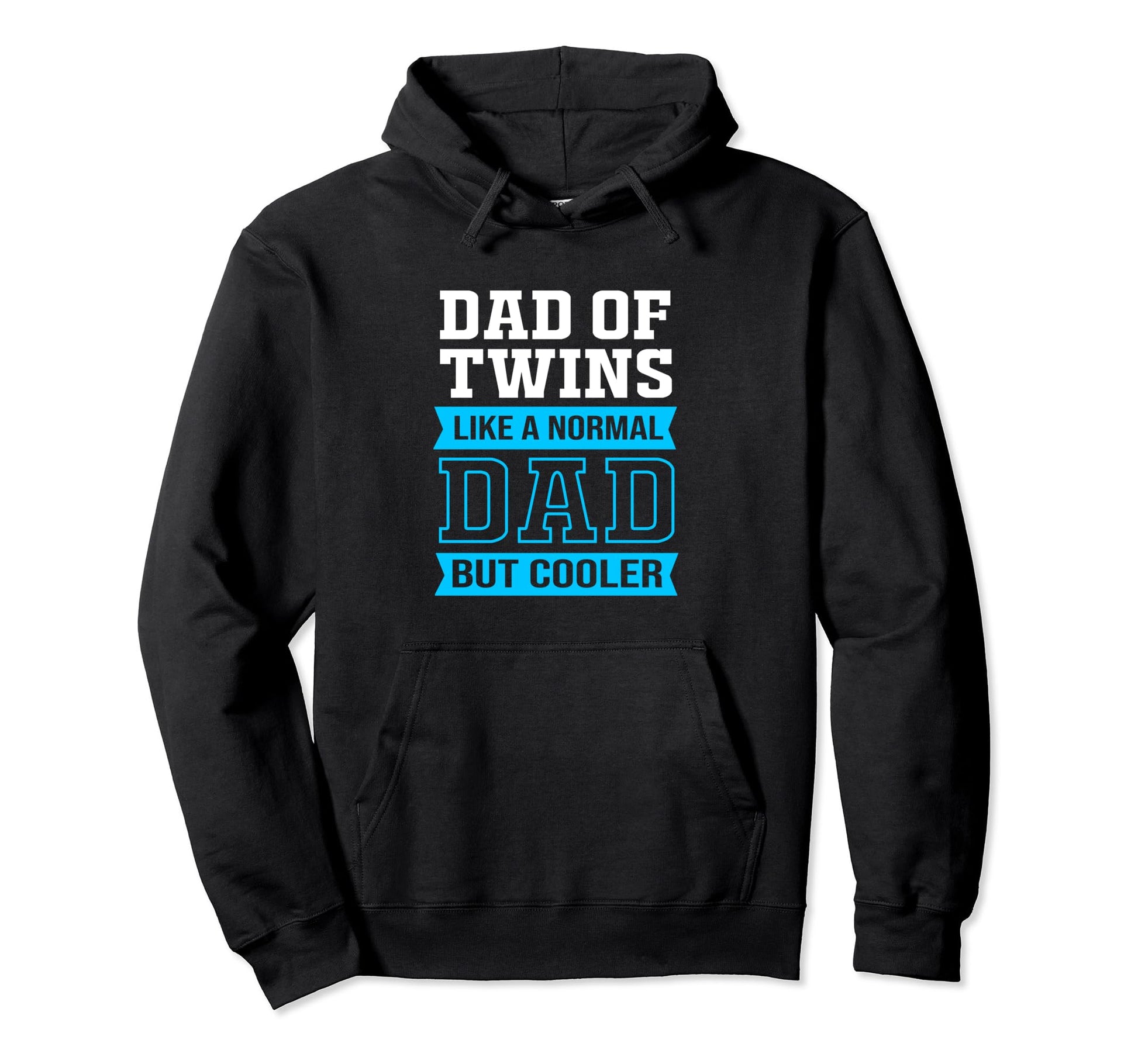 Funny Dad Birthday Fathers Day Hoodie - Casual Everyday Wear for Adults - T-Shirt, Sweatshirt, Hoodie