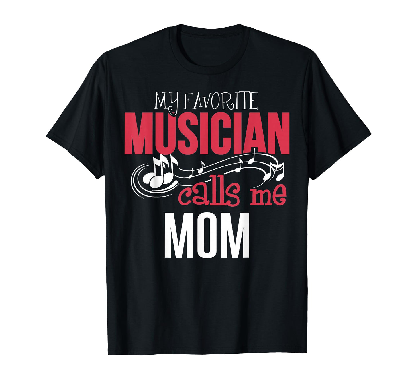 Music Mom My Favorite Musician T-Shirt - Aesthetic Graphic for Adults - T-Shirt, Sweatshirt, Hoodie