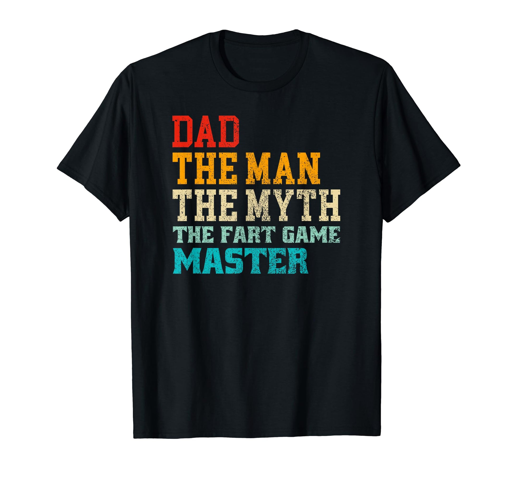 Dad Myth Fart Game Master Funny T-Shirt - Custom Art Print Men Women - T-Shirt, Sweatshirt, Hoodie