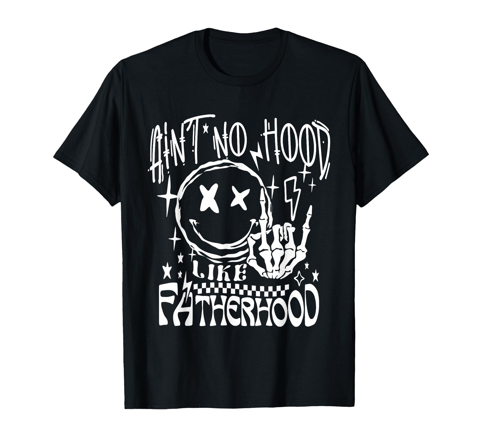 Aint No Hood Like Fatherhood New Dad T-Shirt - Custom Art Print for Adults - T-Shirt, Sweatshirt, Hoodie